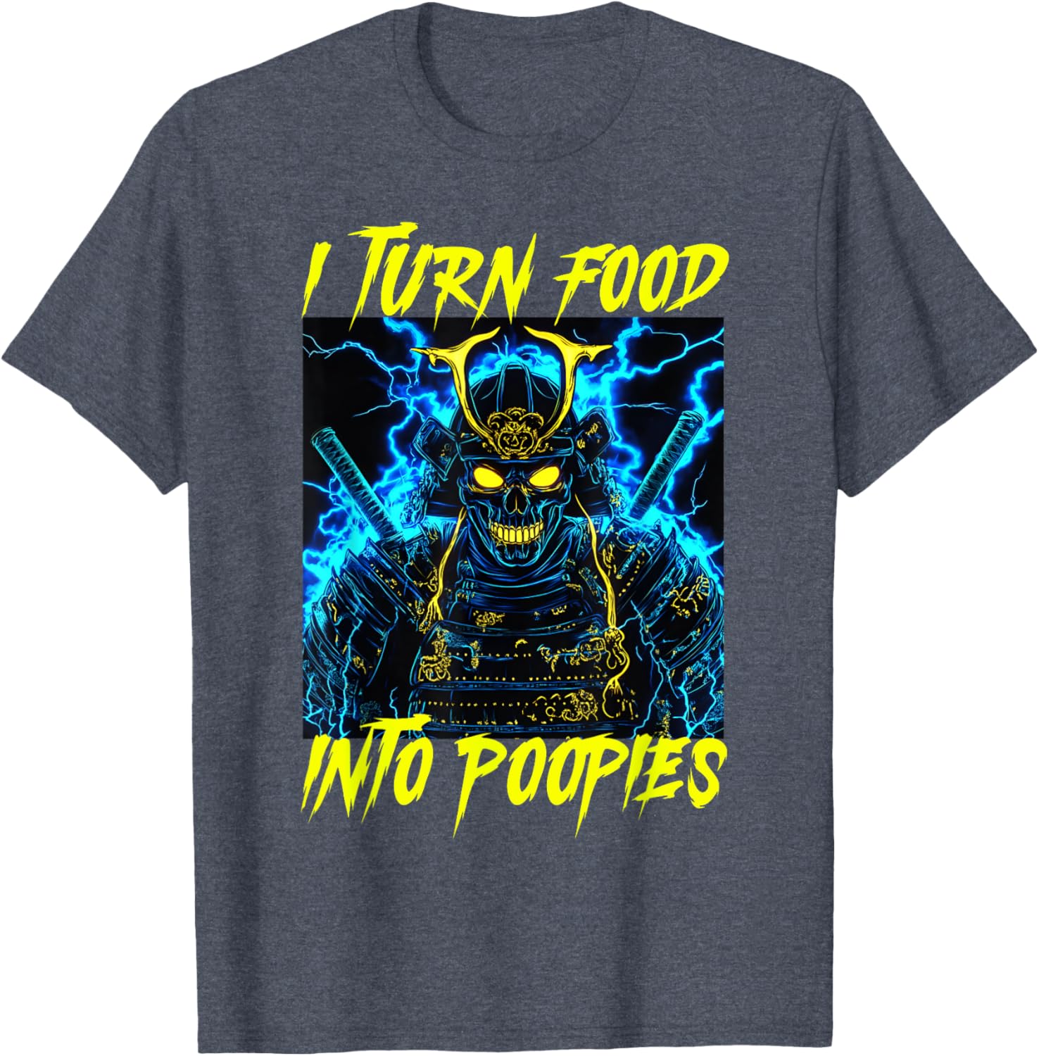 I Turn Food Into Poopies Fun T-Shirt for Food Lovers and Jokesters - 3