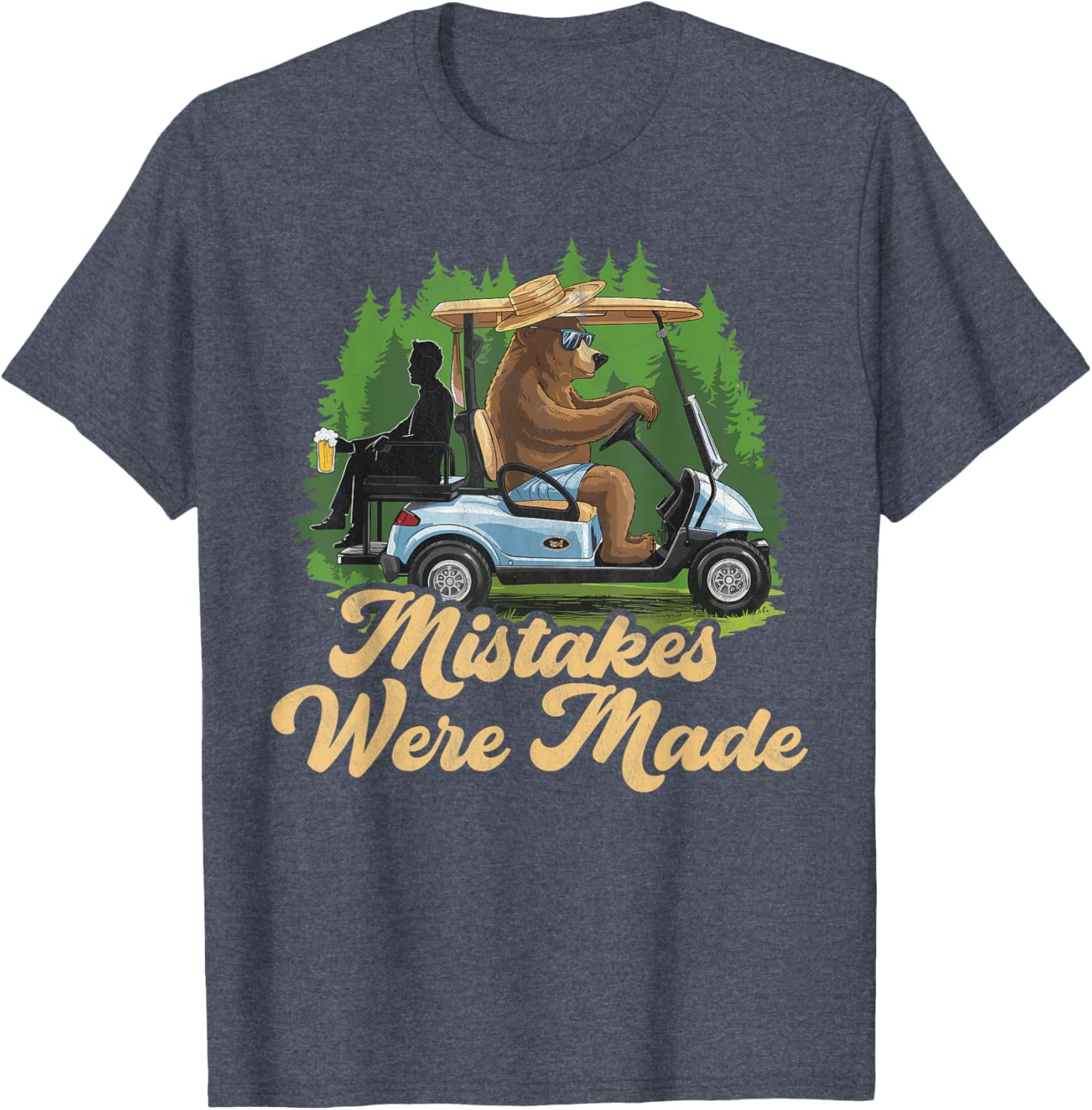 Funny Golf Cart Dad T-Shirt Mistakes Were Made Golfing Gift Apparel - 2