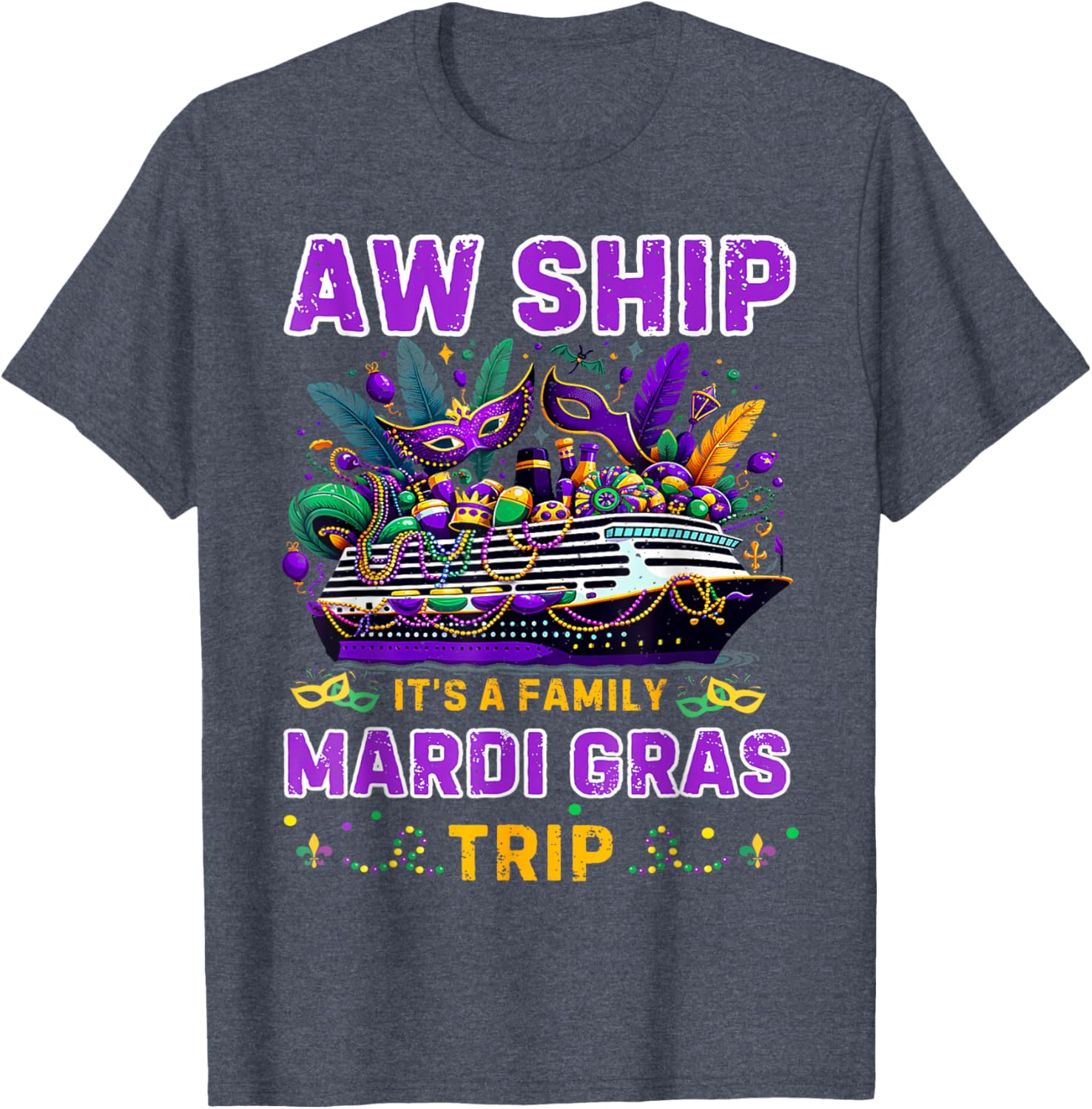Aw Ship It's A Mardi Gras Cruise Matching Family Reunion Shirt - 7