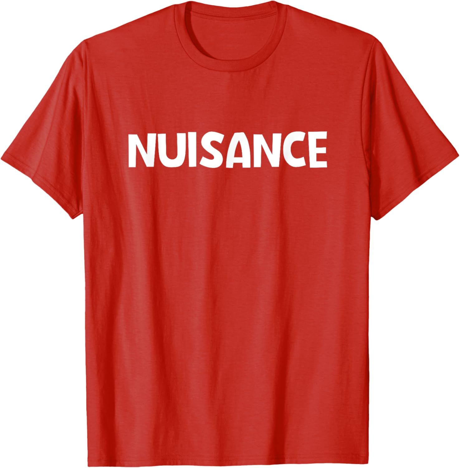 Funny Sarcastic Nuisance T-Shirt for Humor Lovers in Clothing & Jewelry - 20