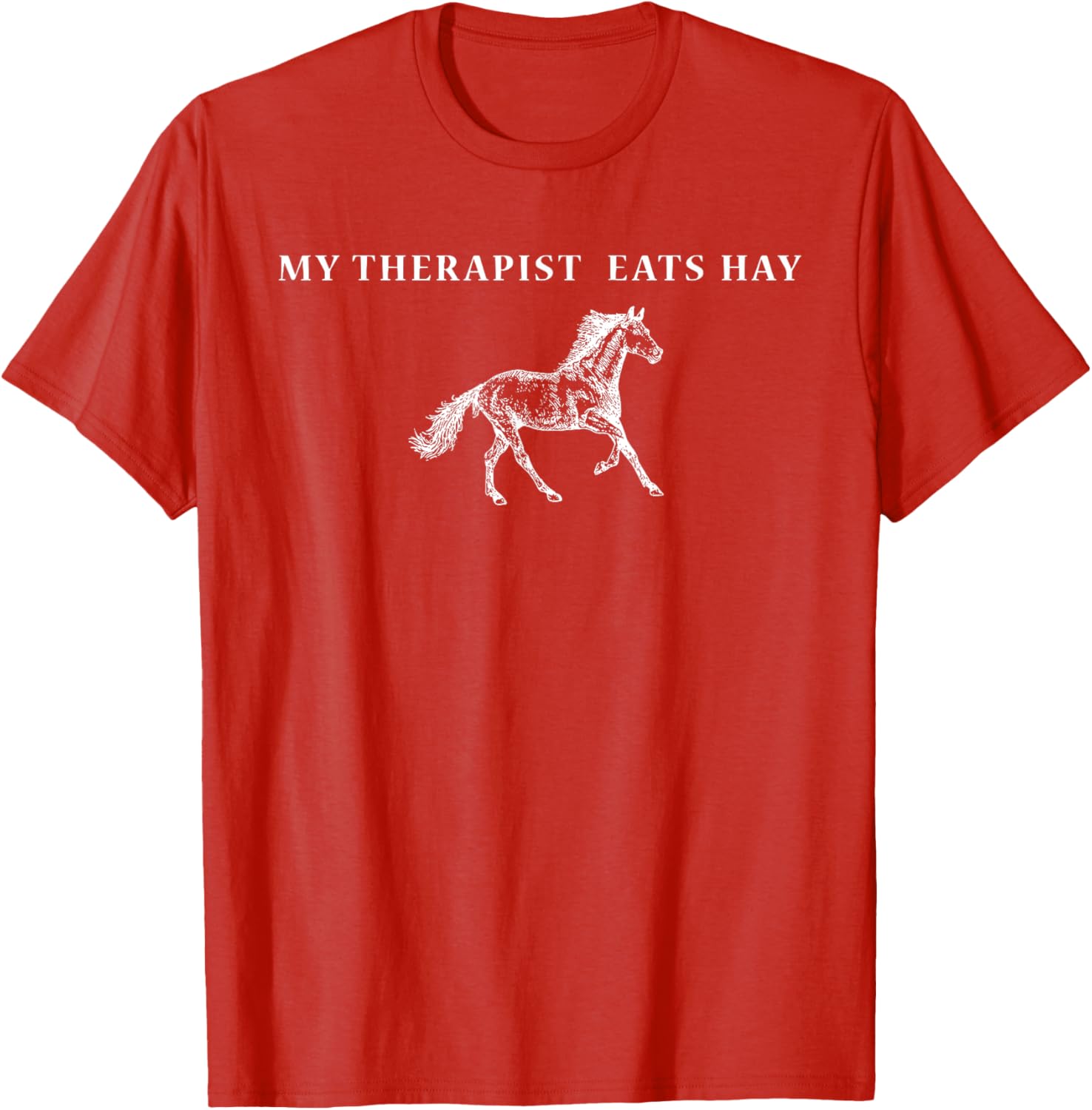 Funny Vintage Retro My Therapist Eats Hay Horse Lover T-Shirt - 6