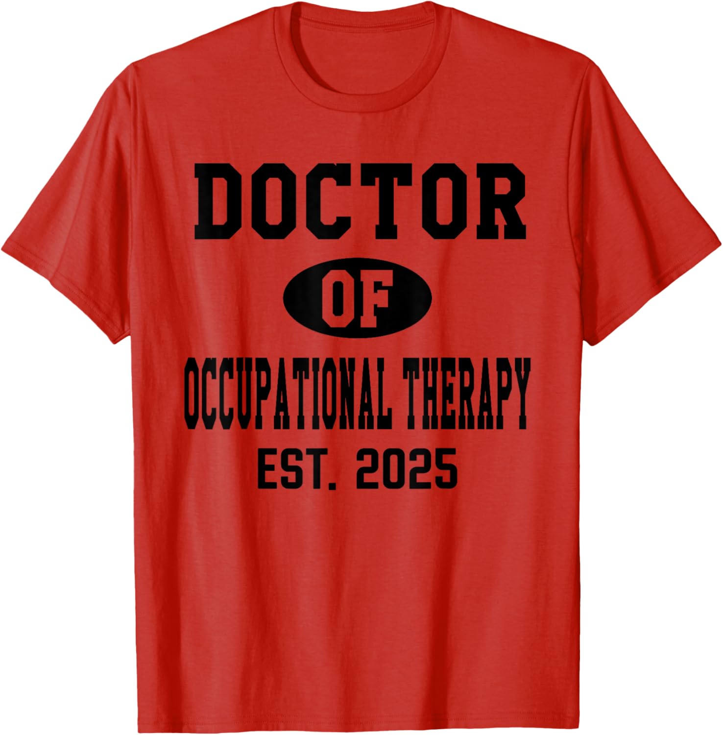 Doctor of Occupational Therapy 2024 Graduation T-Shirt for OTD Grads - 9