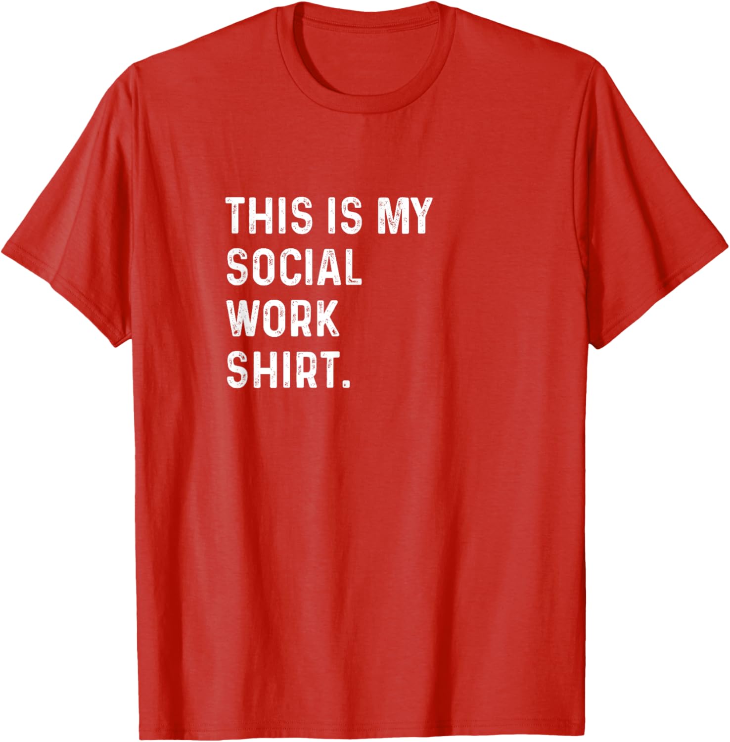 This Is My Social Work Shirt for Counselors - Stylish and Comfortable T-Shirt - 13