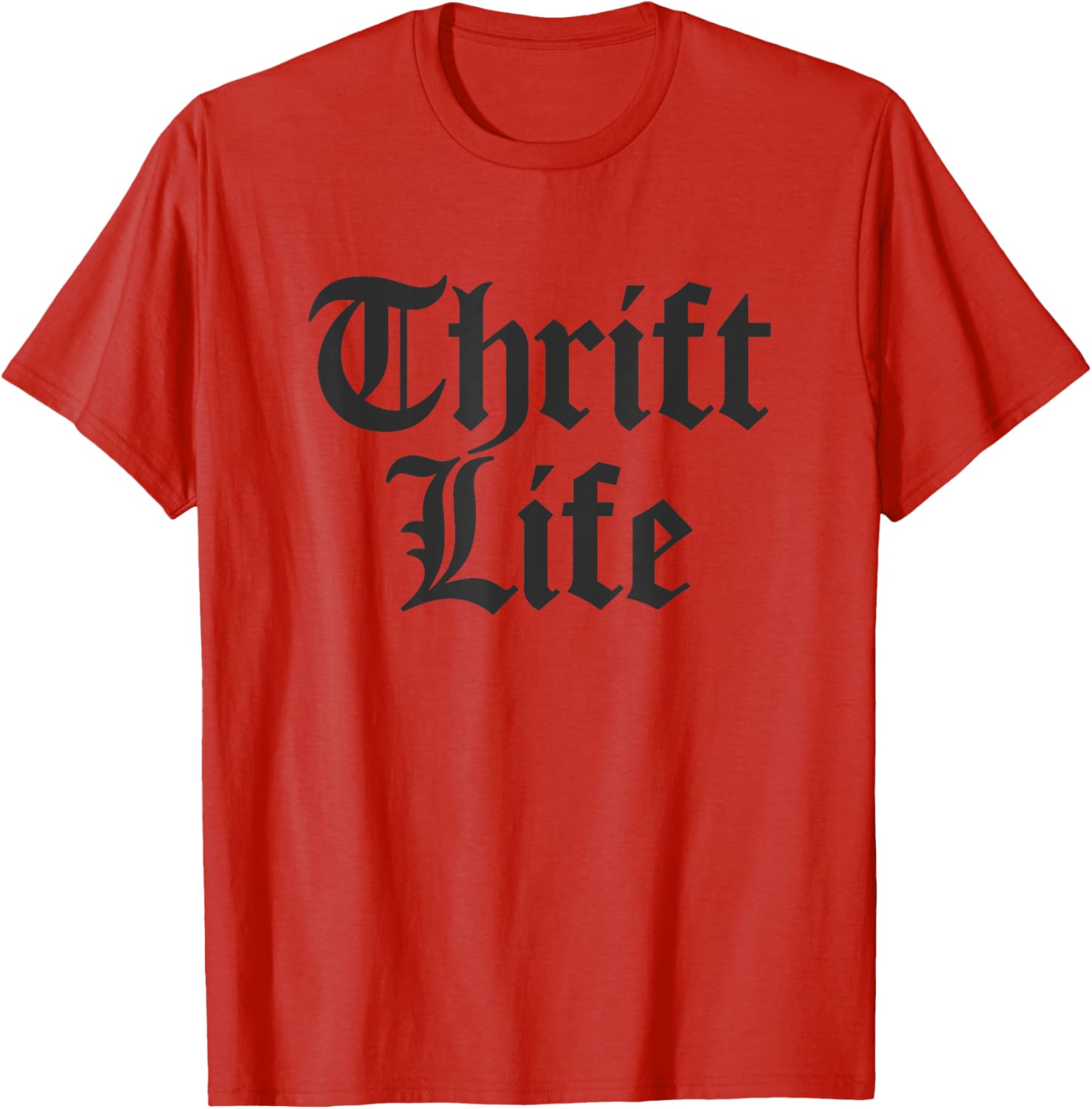 Funny Thrift Store Thrifting T-Shirt for Thrift Life Lovers - 12