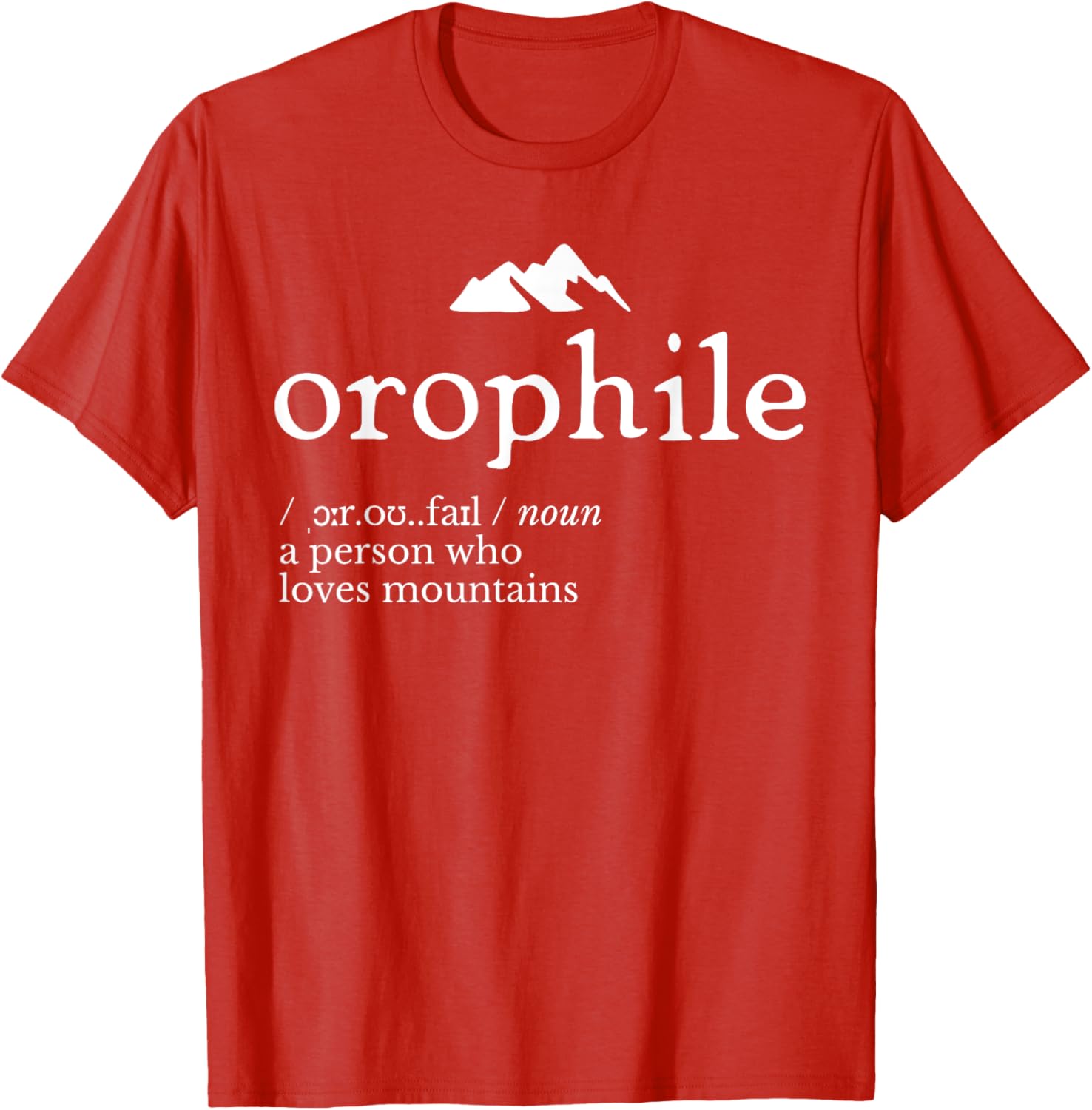 Orophile Definition T-Shirt for Language Lovers and Gift Seekers - 14