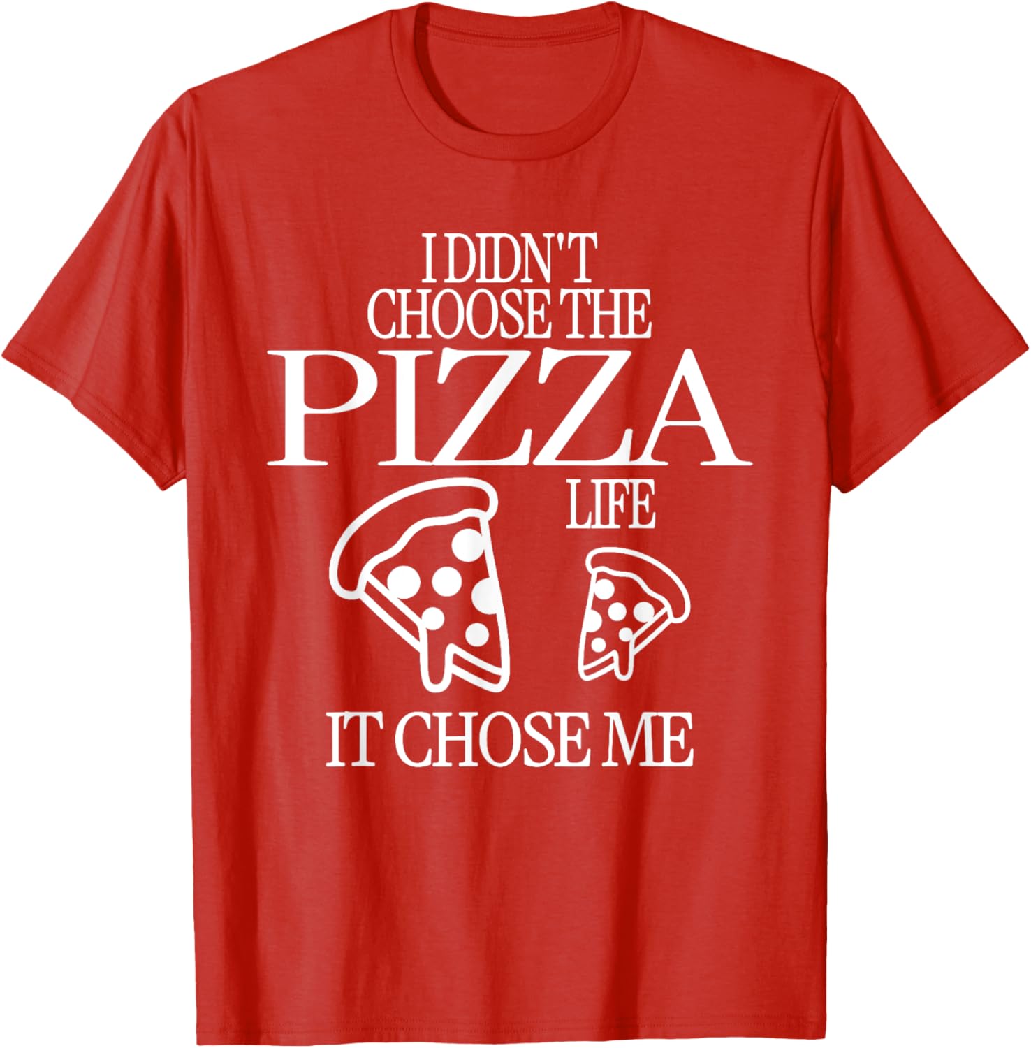 Funny Pizza Life Men's T-Shirt for Food Lovers and Pizza Enthusiasts - 5
