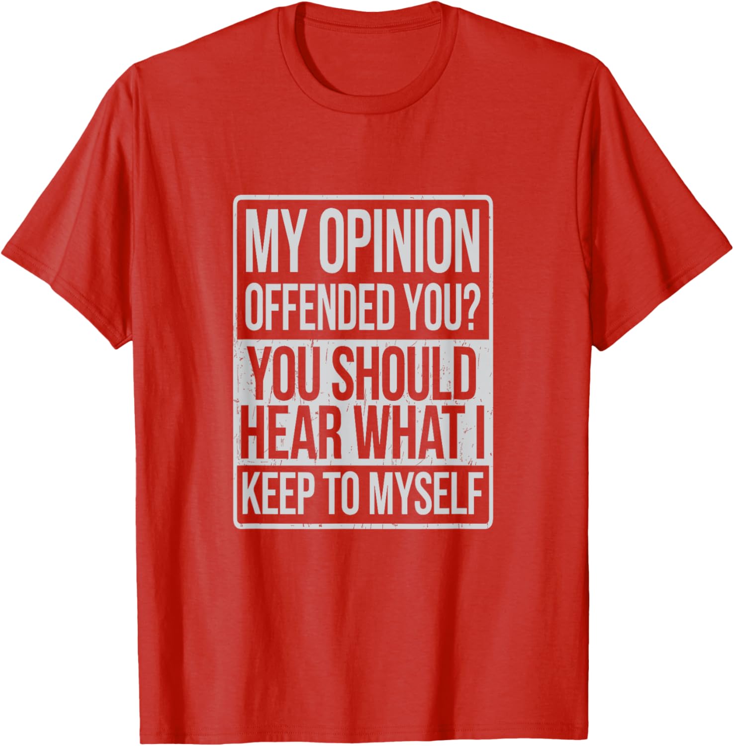 My Opinion Offended You T-Shirt Funny Graphic Tee for Casual Wear - 2