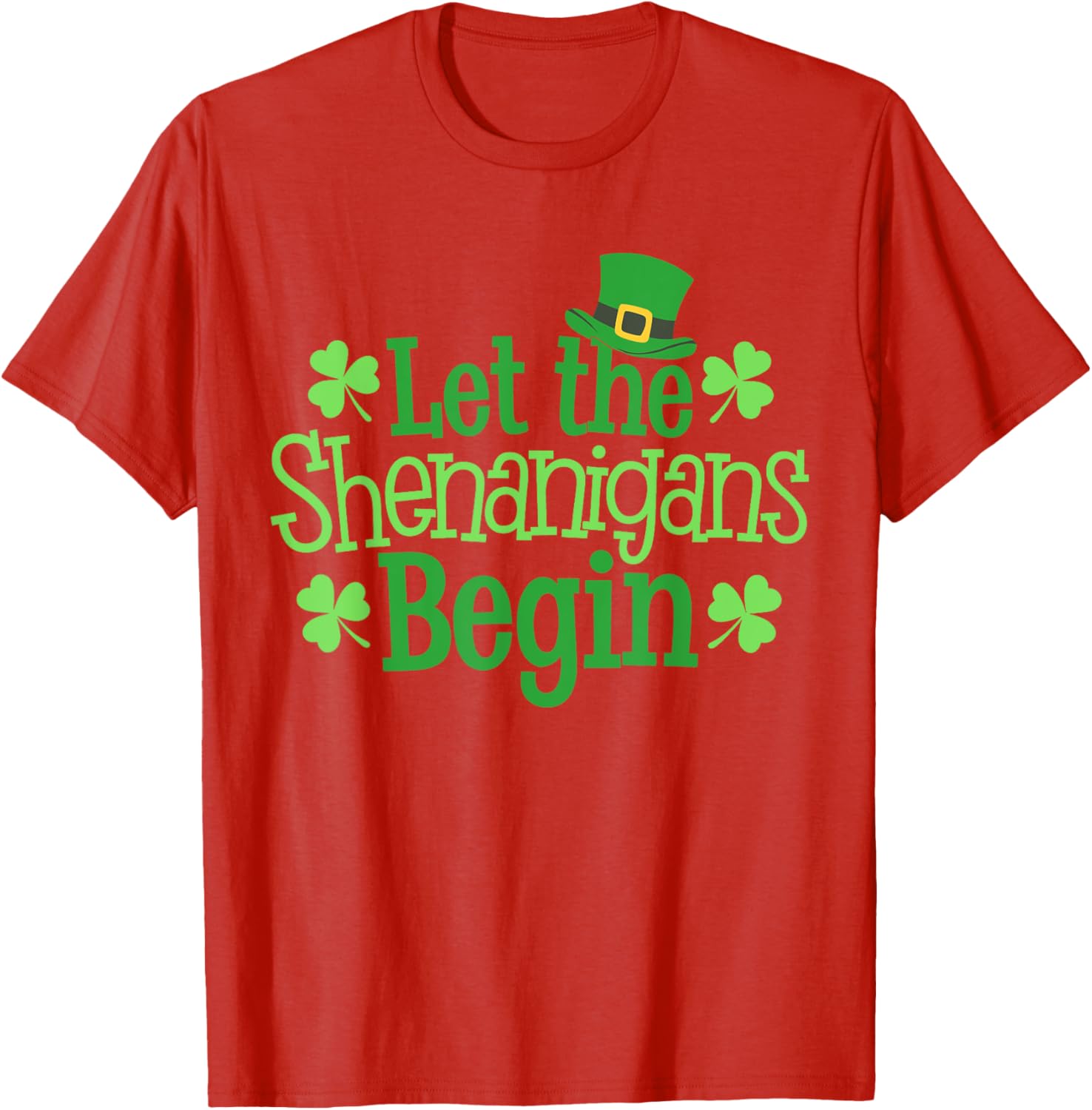 Funny Let The Shenanigans Begin St Patrick's Day Clover T-Shirt - 18