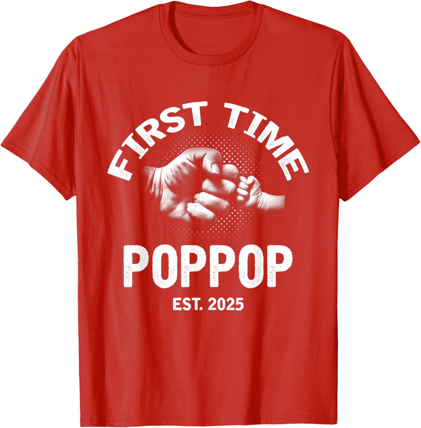 First Time Poppop Established 2025 Vintage Father's Day T-Shirt - 23