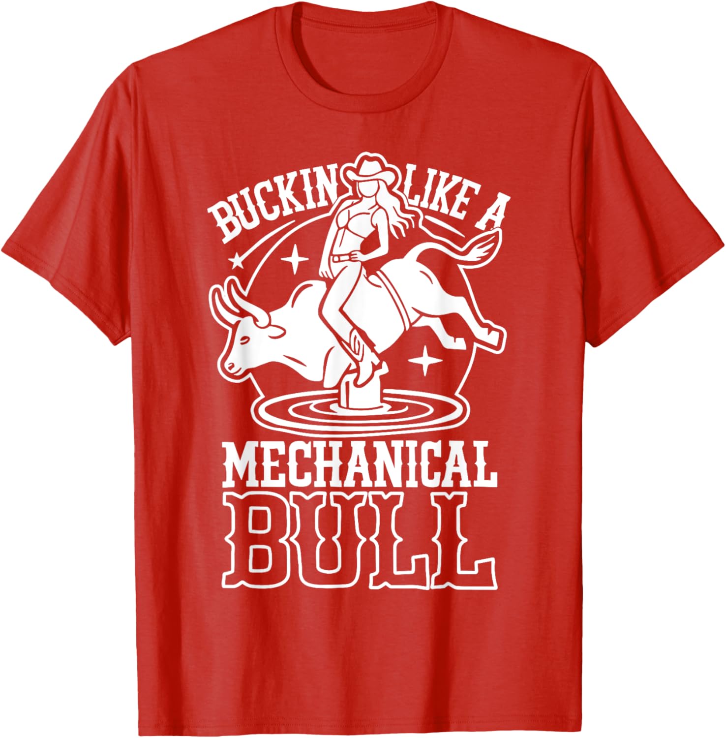 Funny Cowgirl T-Shirt Buckin Like a Mechanical Bull Rodeo Apparel - 2