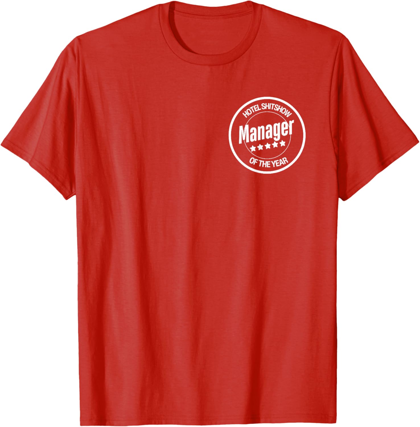 Funny Hotel Shitshow Manager T-Shirt for Hospitality Professionals - 12