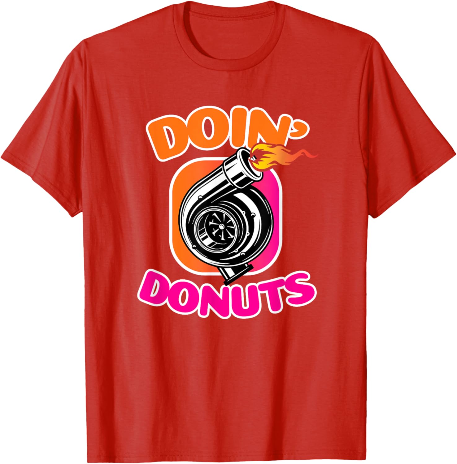 Doin' Donuts Shirt for Car Lovers - Funny Drift Racing T-Shirt - 13