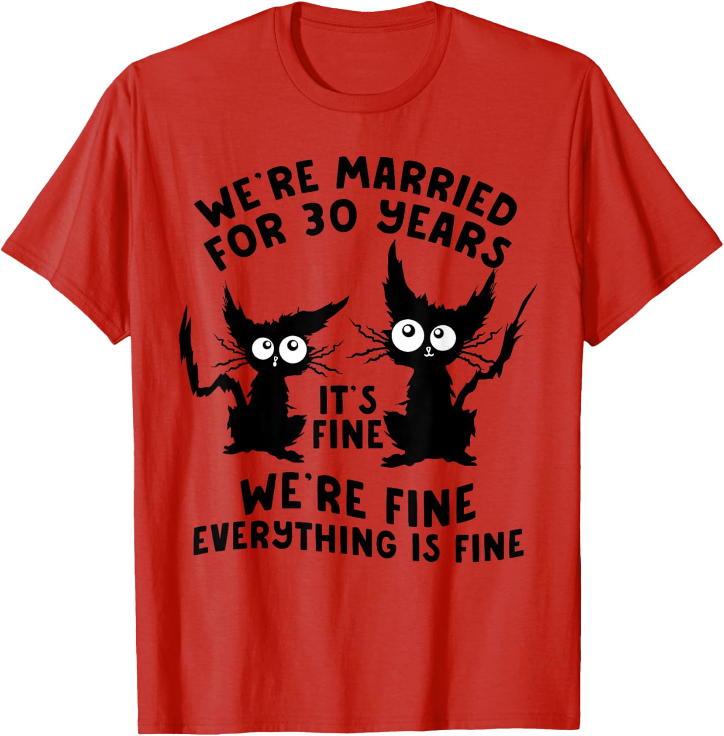 Funny Cat 30th Wedding Anniversary T-Shirt for 30 Years Married Gift - 12