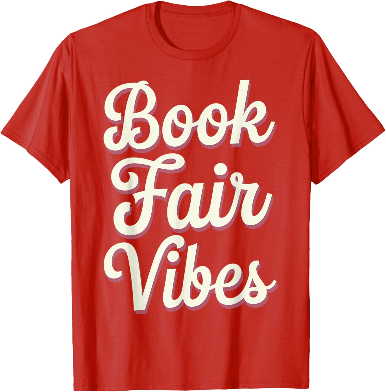 Book Fair Vibes T-Shirt for Book Lovers - Cute and Comfy Apparel - 5