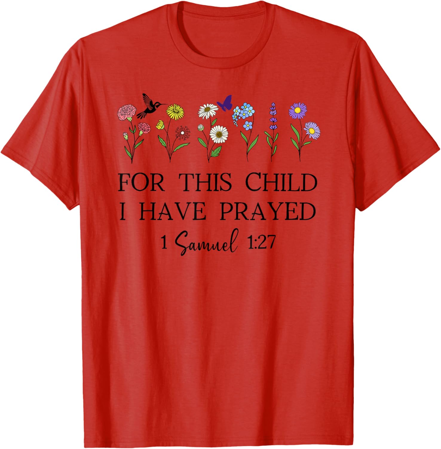 For This Child I Have Prayed T-Shirt Inspirational Faith Apparel - 9