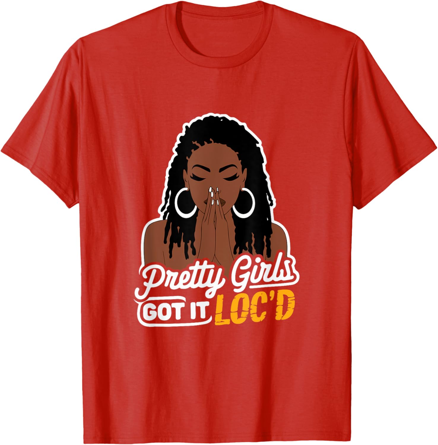 Pretty Girls Got It Loc'd T-Shirt for Melanin Women with Dreadlocks - 20