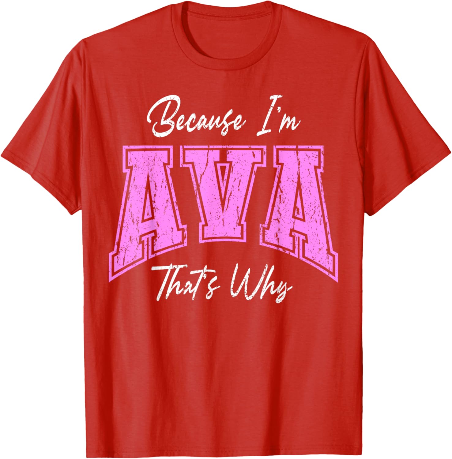 Funny Because I'm Ava Confident Novelty T-Shirt for Unique Style - 3