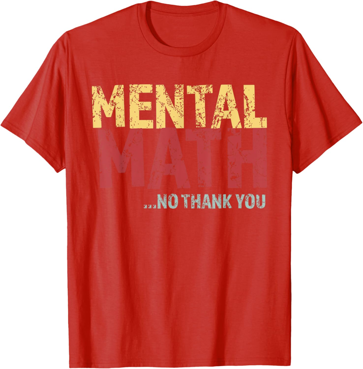 Retro Mental Math No Thank You T-Shirt Funny School Pop Quiz Design - 17