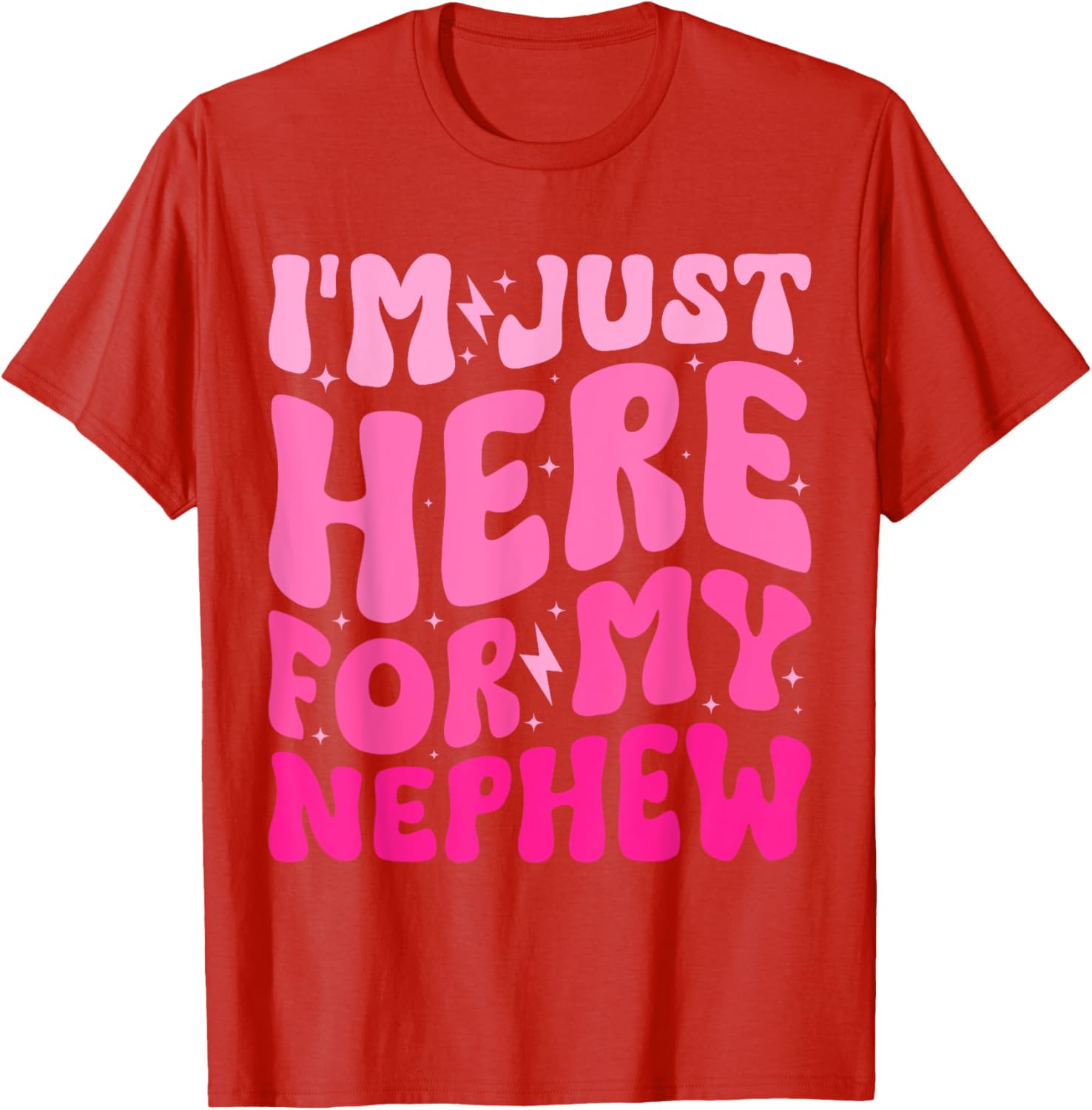 Funny Aunt Life Groovy I'm Just Here For My Nephew T-Shirt - 3