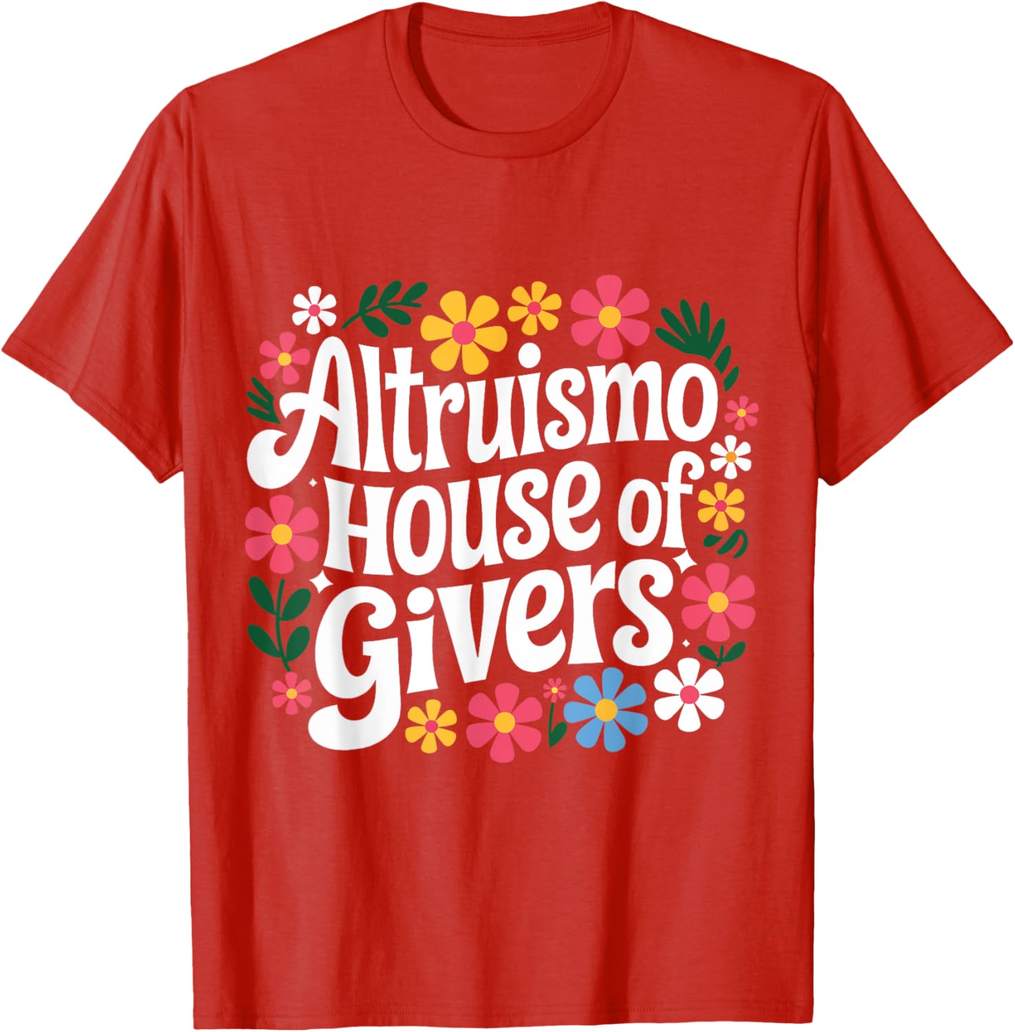 Altruismo House Of Givers T-Shirt for Comfortable and Stylish Living - 24