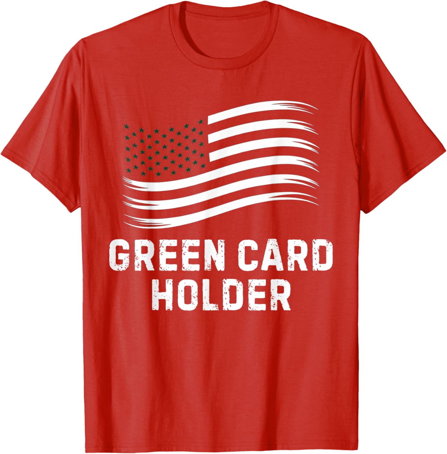 Motivational Green Card Holder T-Shirt for USA Celebration for All - 20