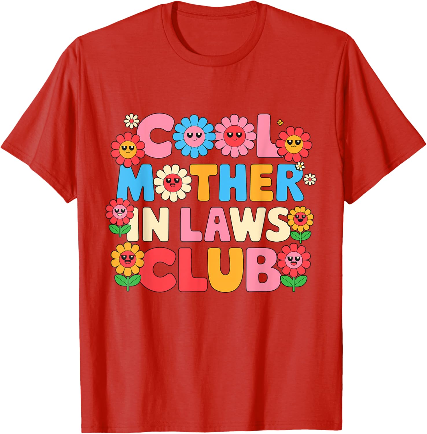 Cool Mother In Laws Club Cheerful Flowers T-Shirt for Happy Moms - 10
