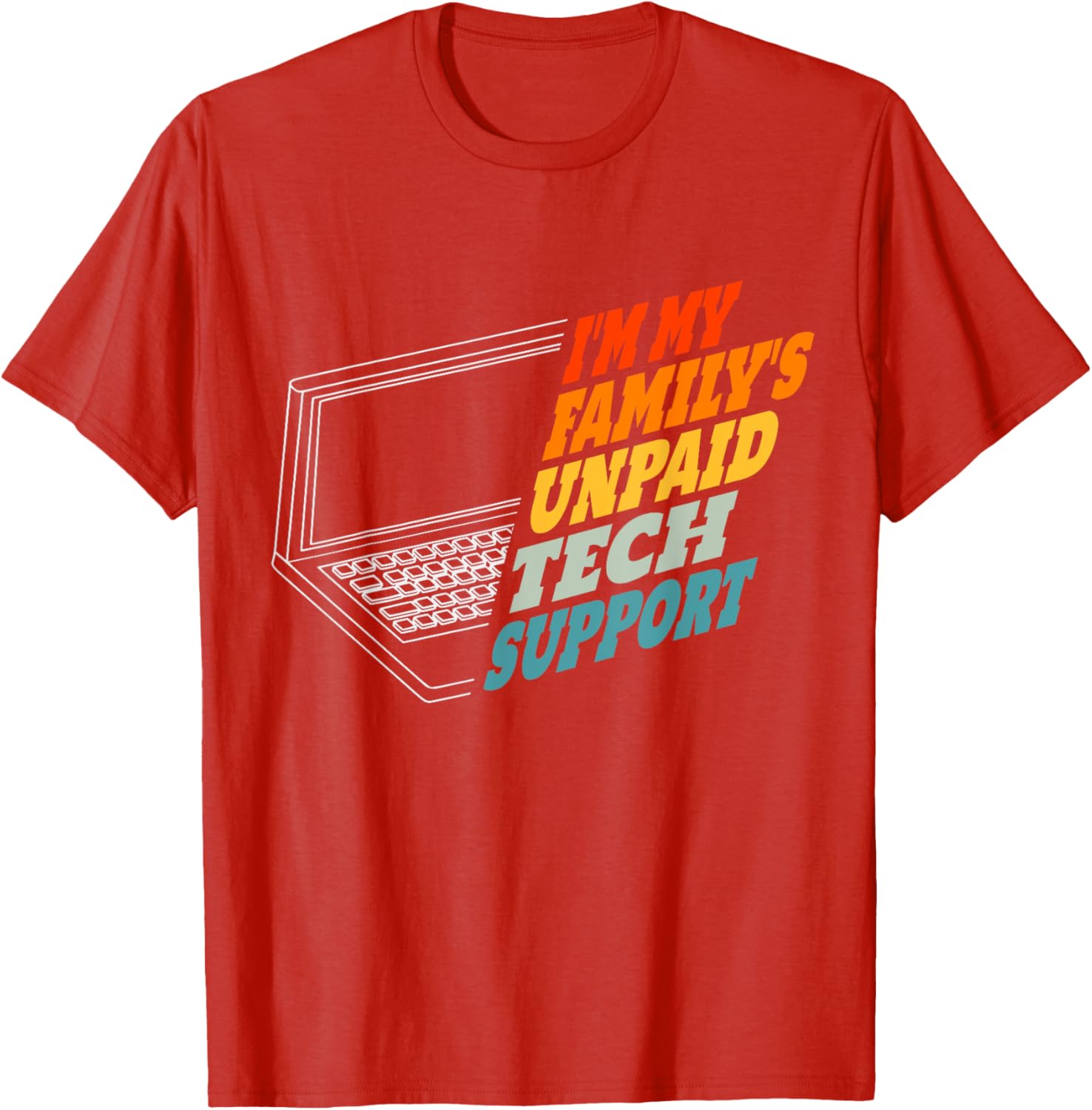 Funny Computer Engineer T-Shirt for Unpaid Tech Support in Family - 1