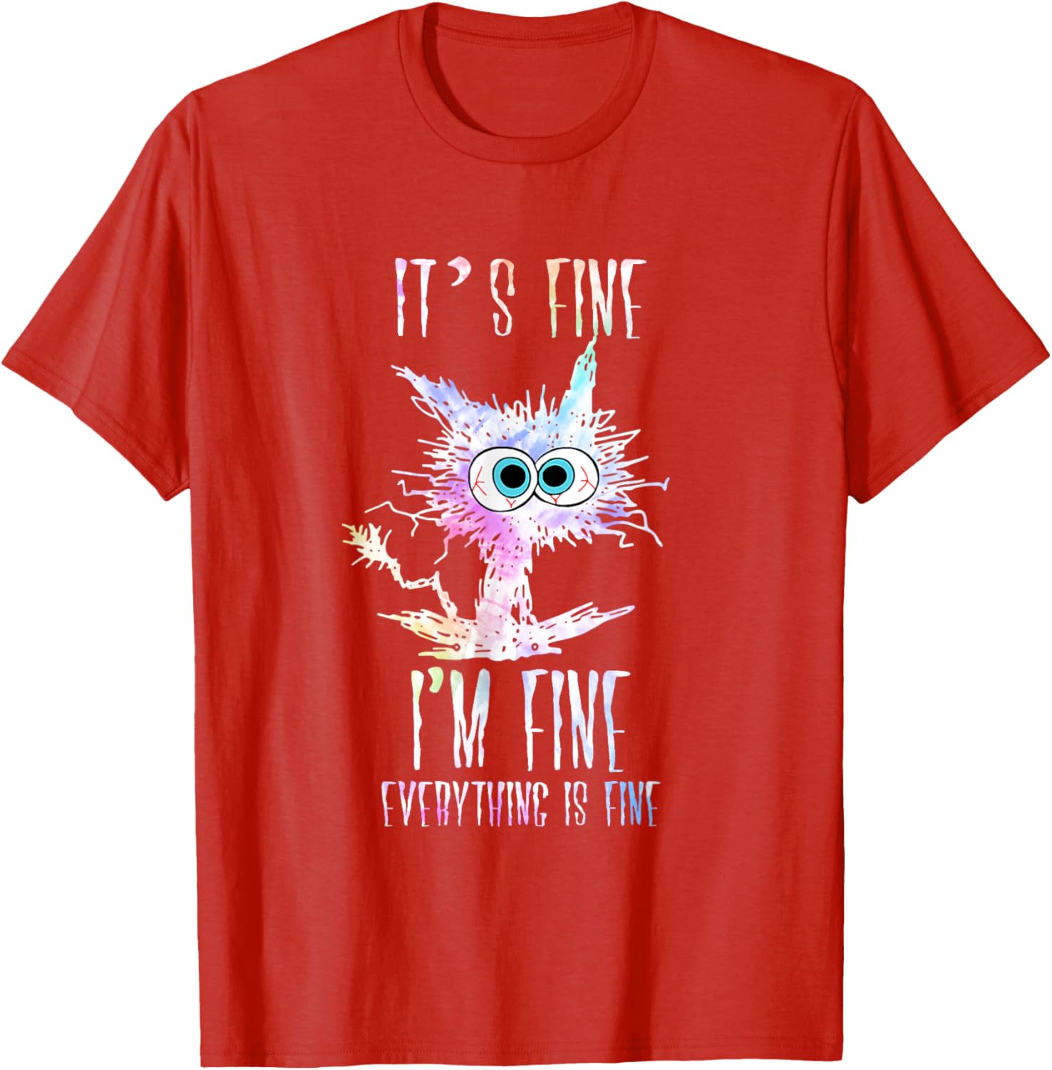 Cat Tie Dye T-Shirt I'm Fine Everything Is Fine Casual Wear for Cat Lovers - 2