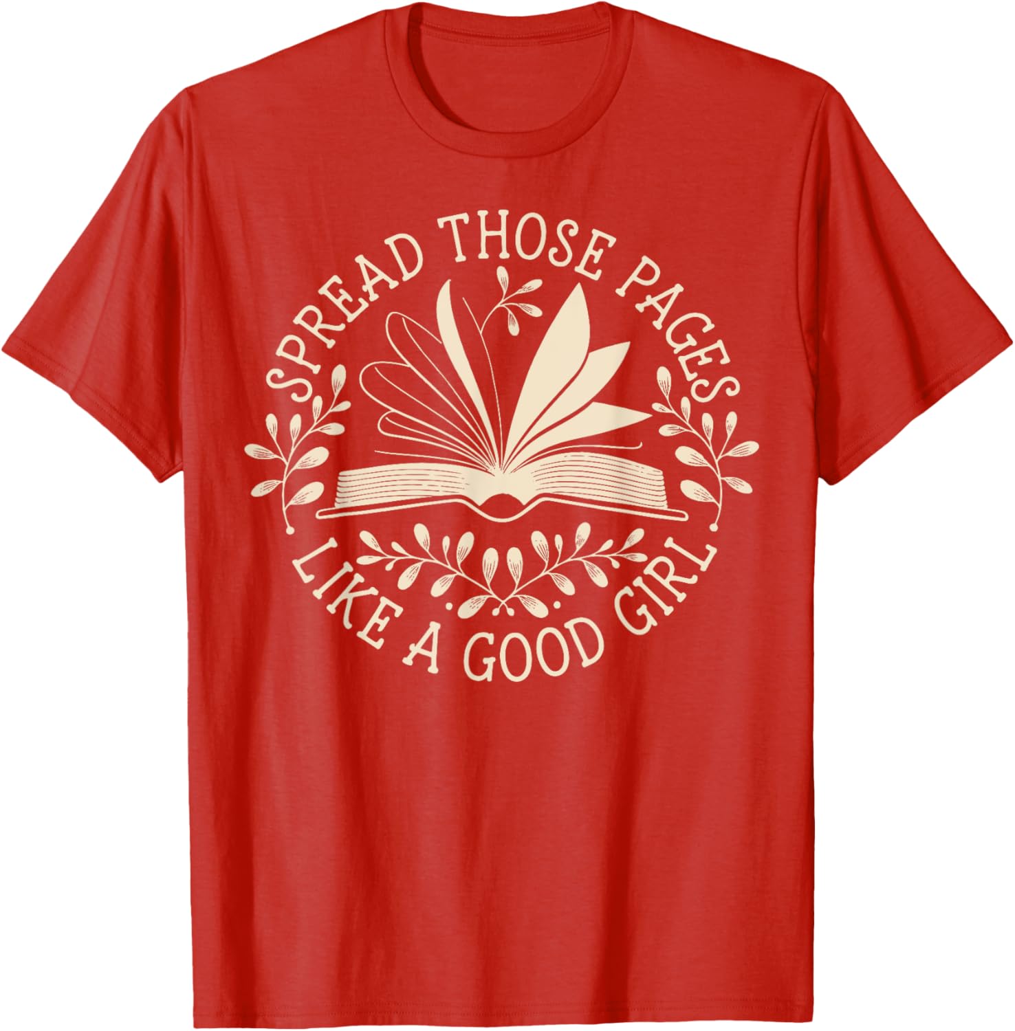 Spread Those Pages Like A Good Girl T-Shirt for Fun and Style - 5