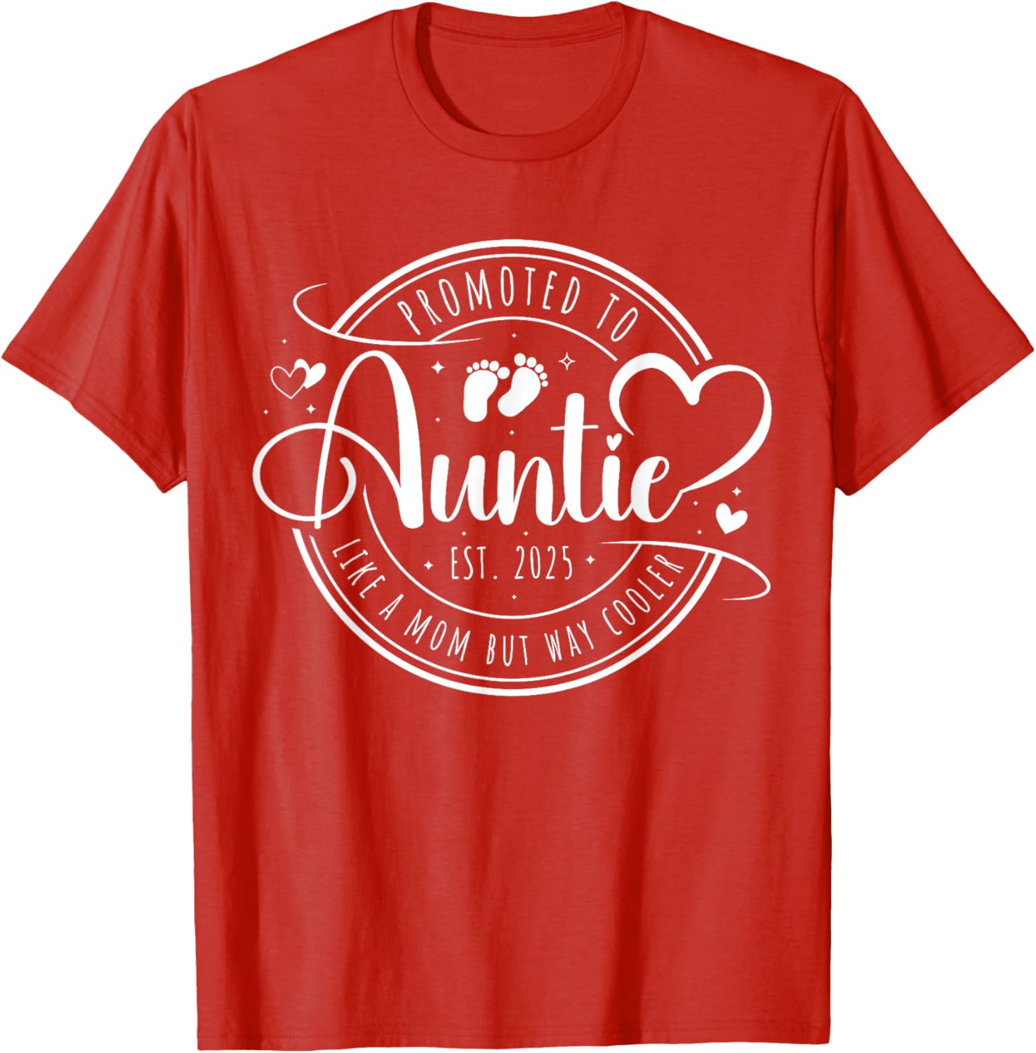 Promoted to Auntie Est 2025 Cute Mother's Day T-Shirt Gift Idea - 13