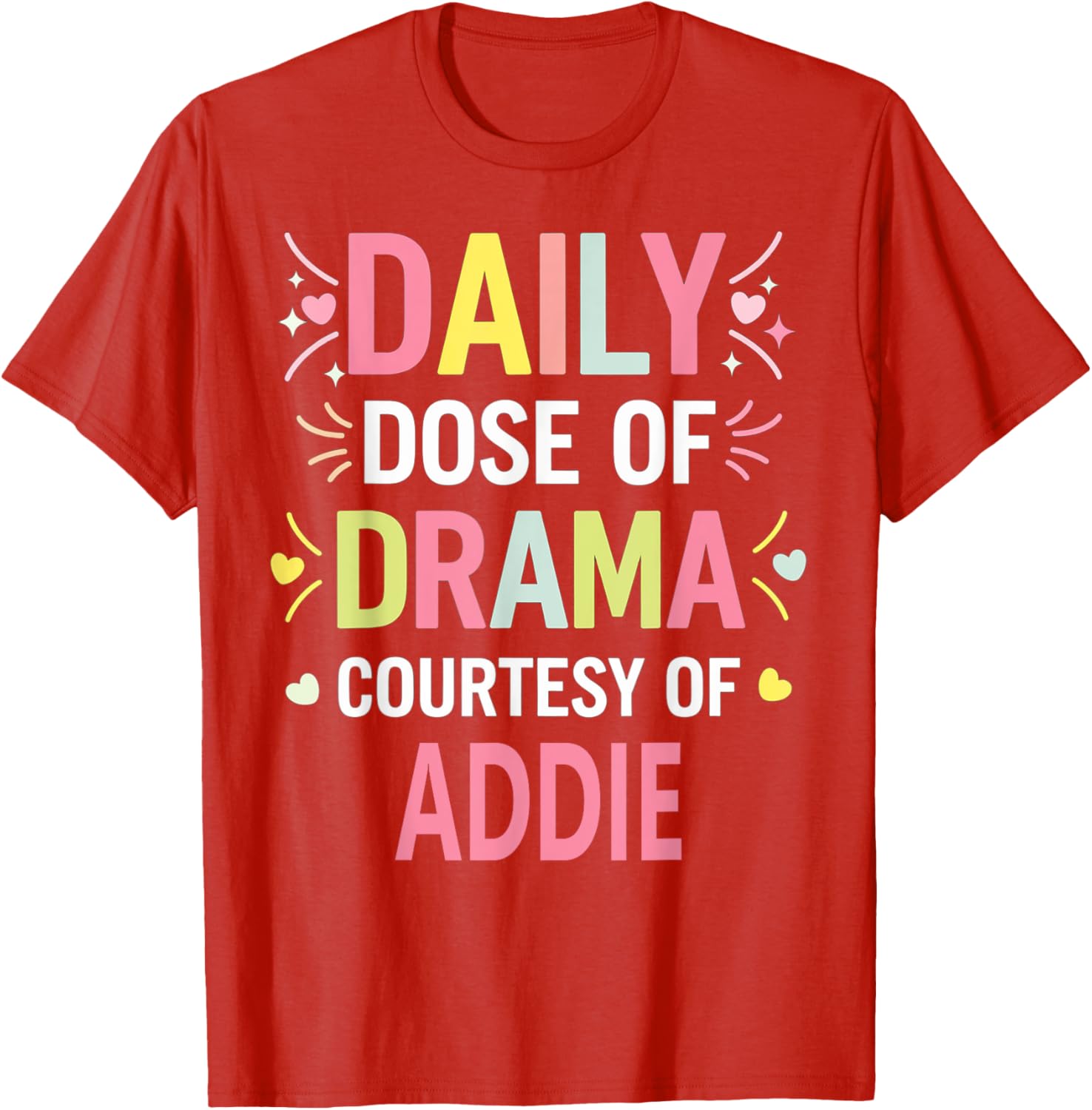 Funny Cute Custom ADDIE Name T-Shirt for Unique Personal Style - 3
