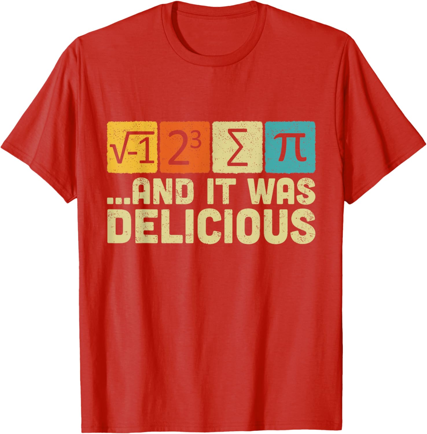 Funny Pi Day T-Shirt I Ate Some Pie Delicious Math Pun Gift - 15