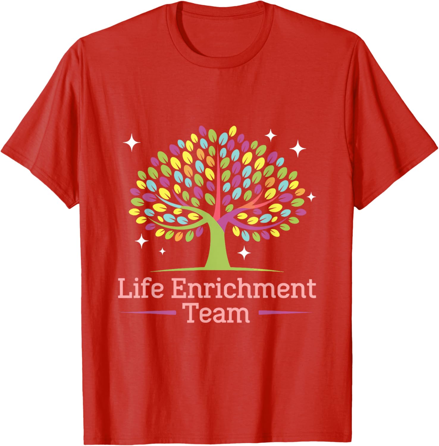 Activity Director Life Enrichment Team T-Shirt for Fun Workdays - 5