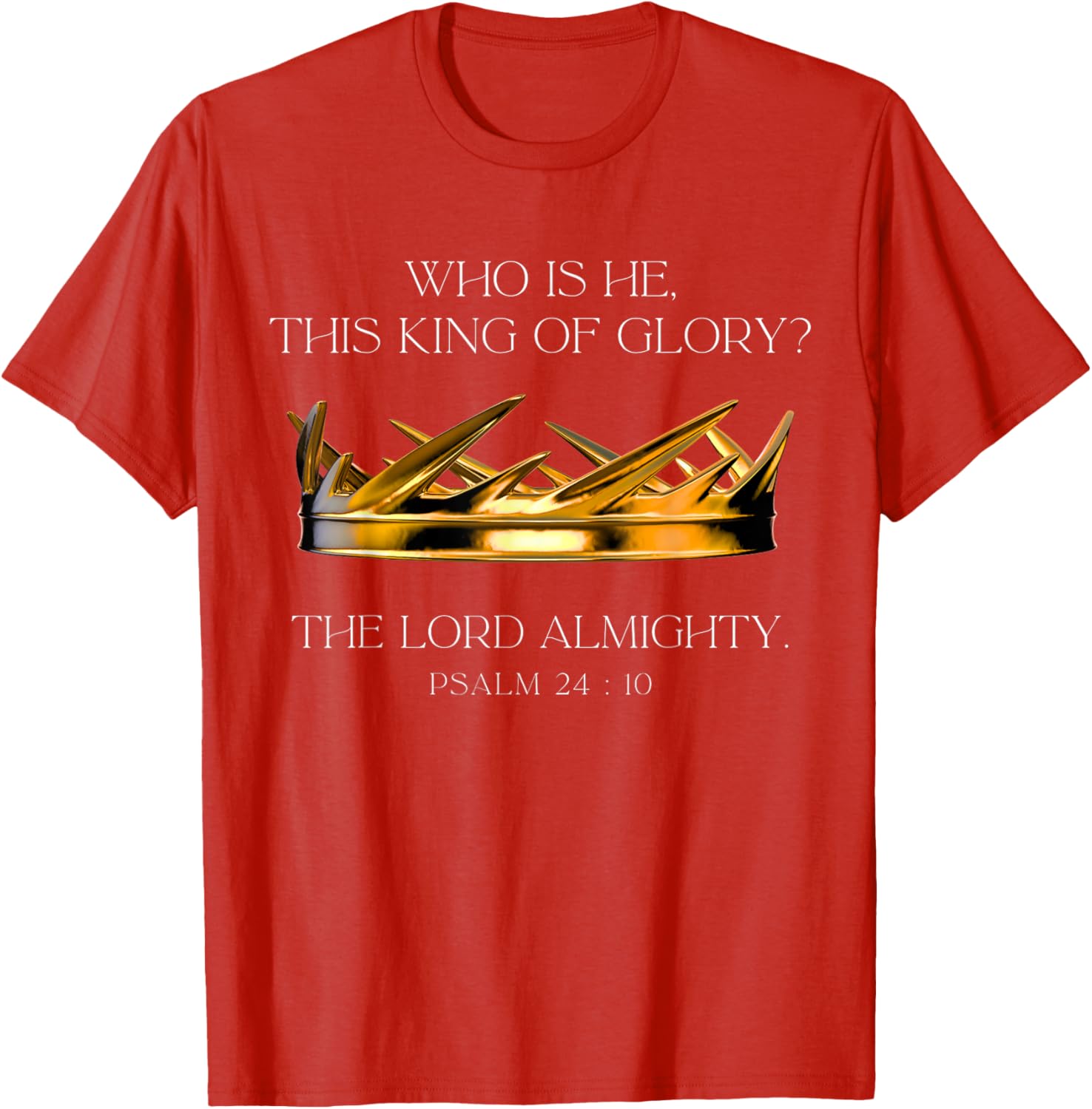 Who Is He This King Of Glory T-Shirt for Faith and Inspiration Fans - 19