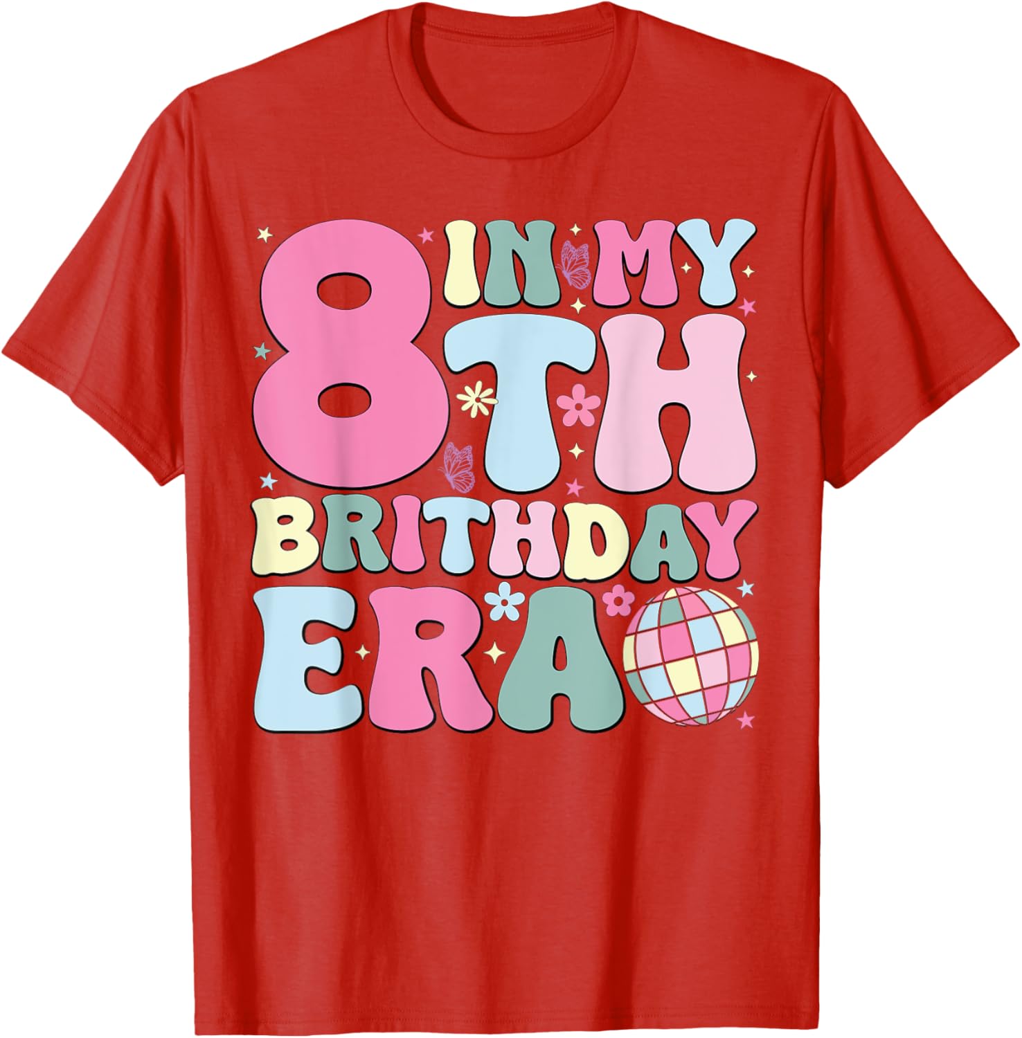 In My 8th Birthday Era Pink T-Shirt for 8 Year Old Birthday Girls - 1