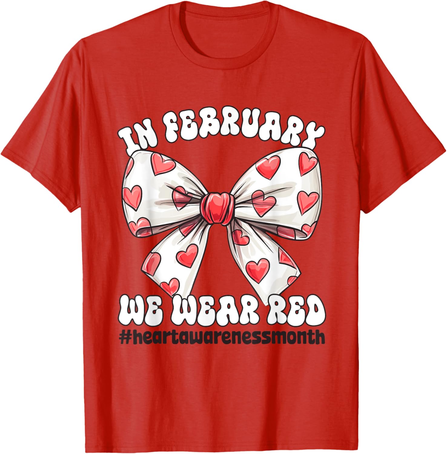 Heart Awareness Month Wear Red Heart Bow T-Shirt for Awareness and Style - 1
