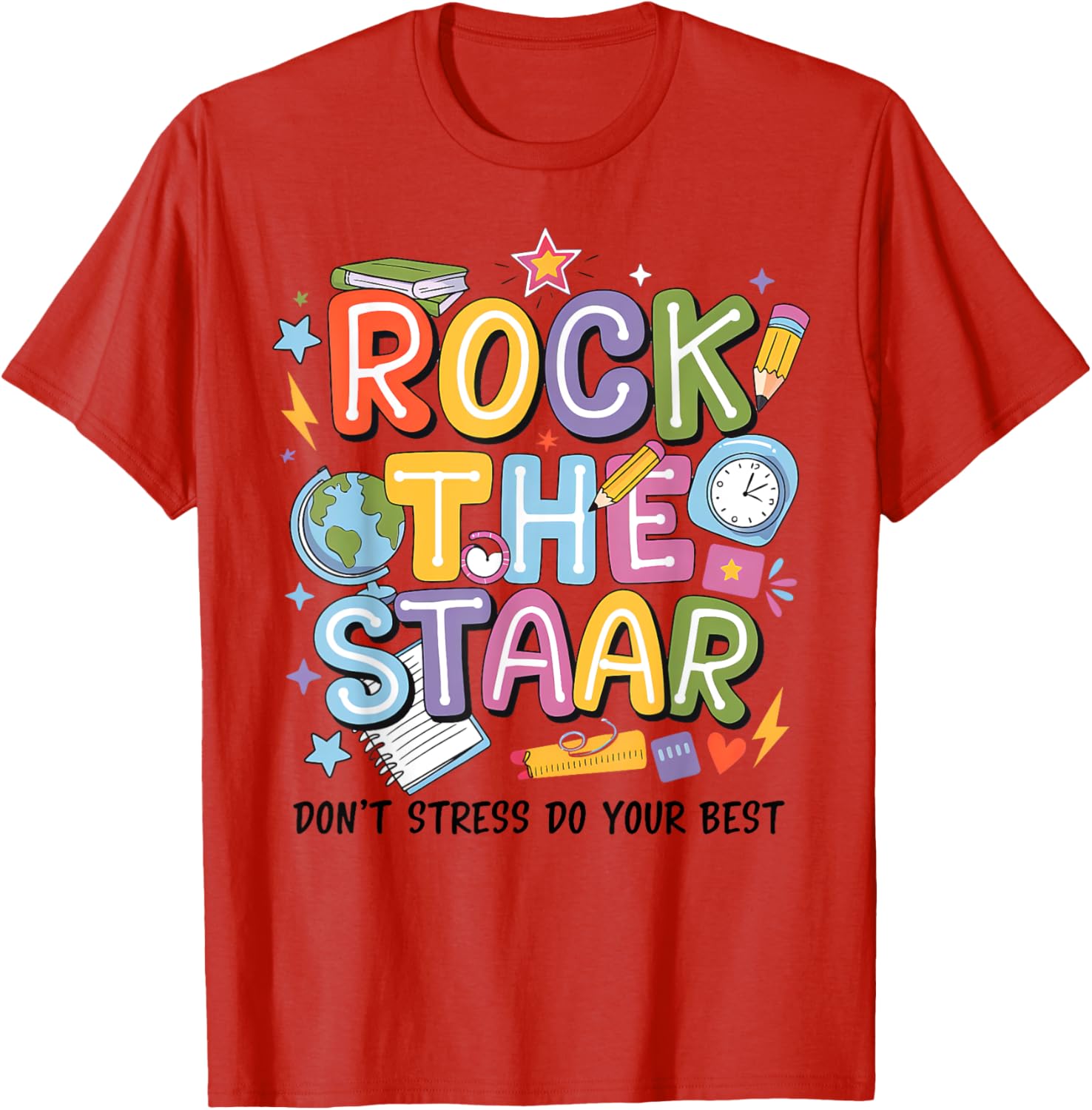 Rock The Test STARR Day Teacher Motivational T-Shirt for Testing Success - 16