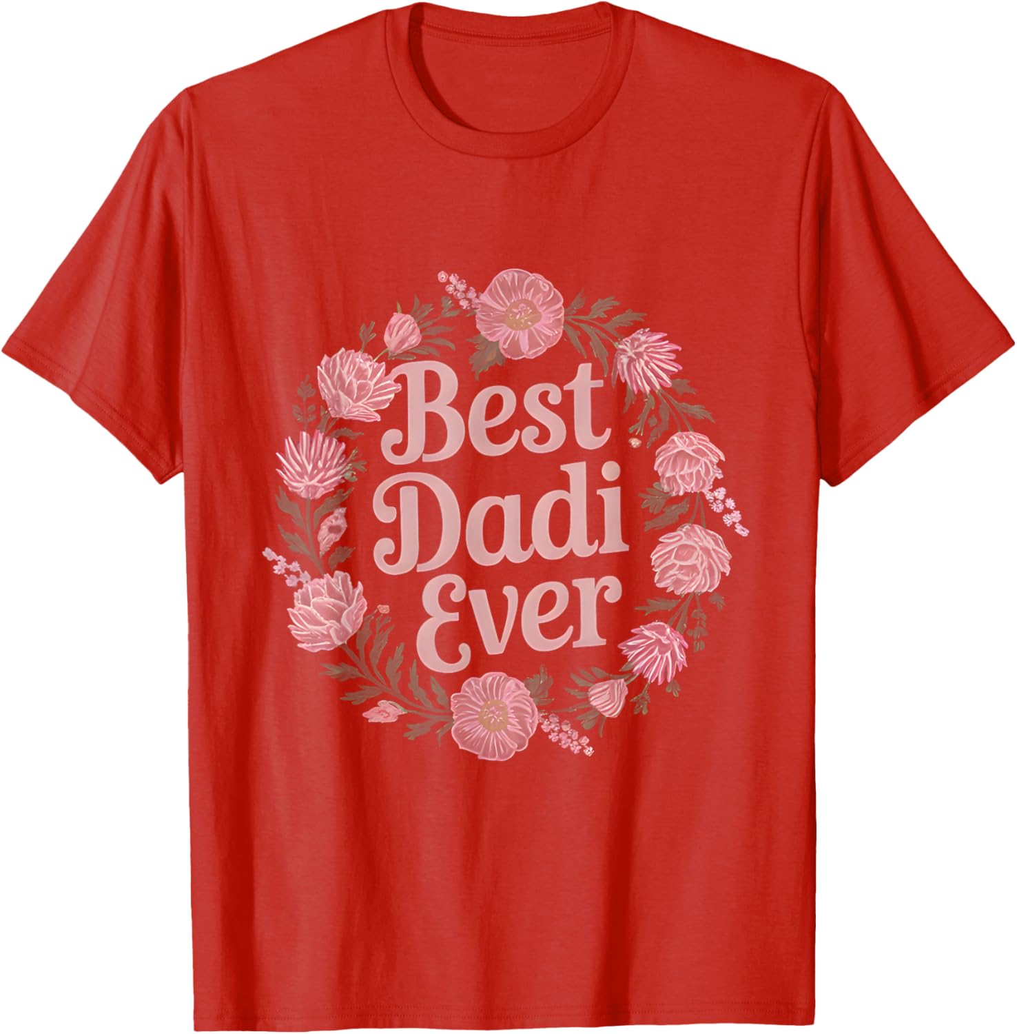 Best Dadi Ever Floral T-Shirt for Indian Grandmas - Perfect Mother's Day Gift - 5