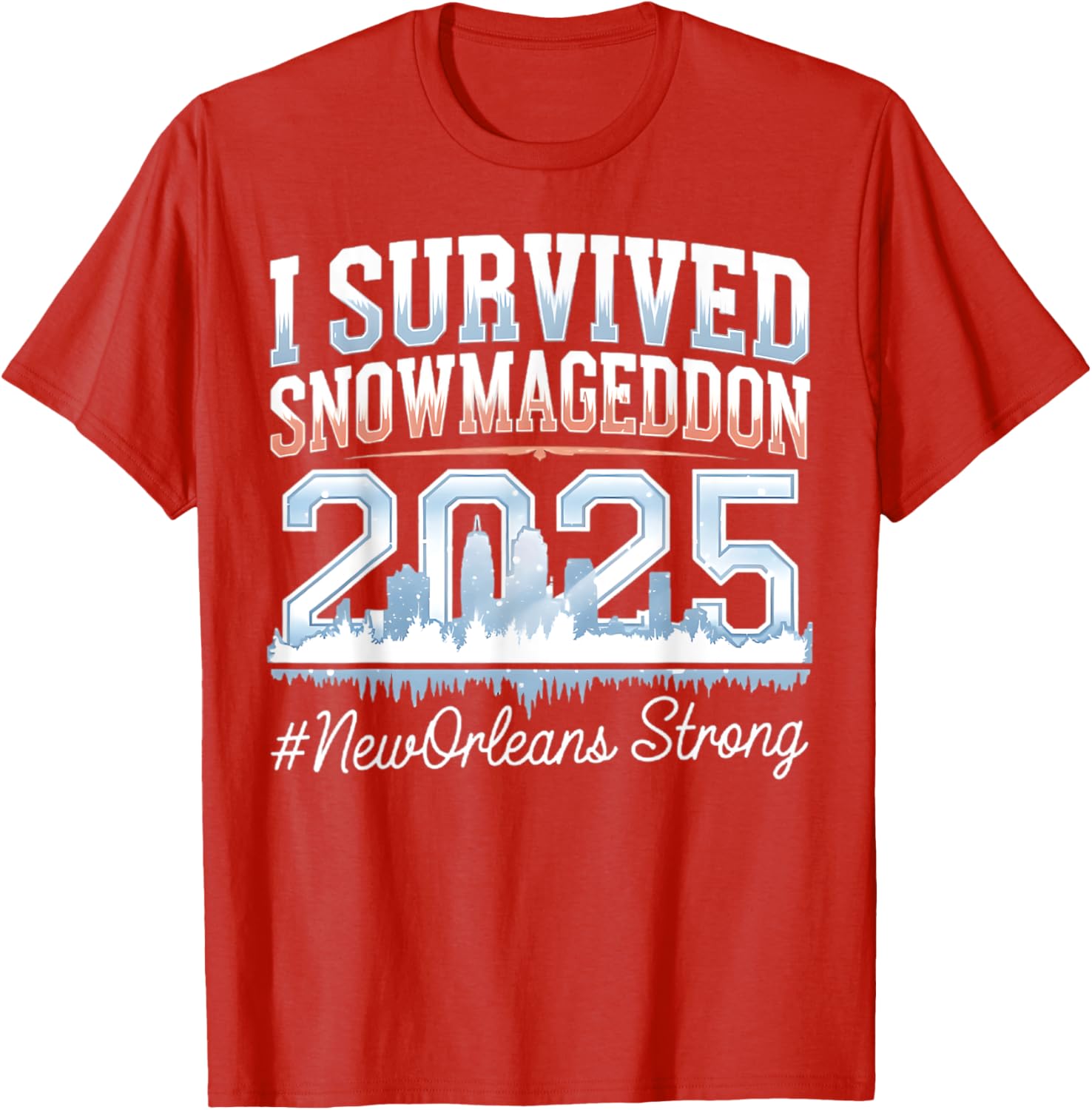 I Survived Snowmageddon 2025 New Orleans T-Shirt for Snow Lovers - 9
