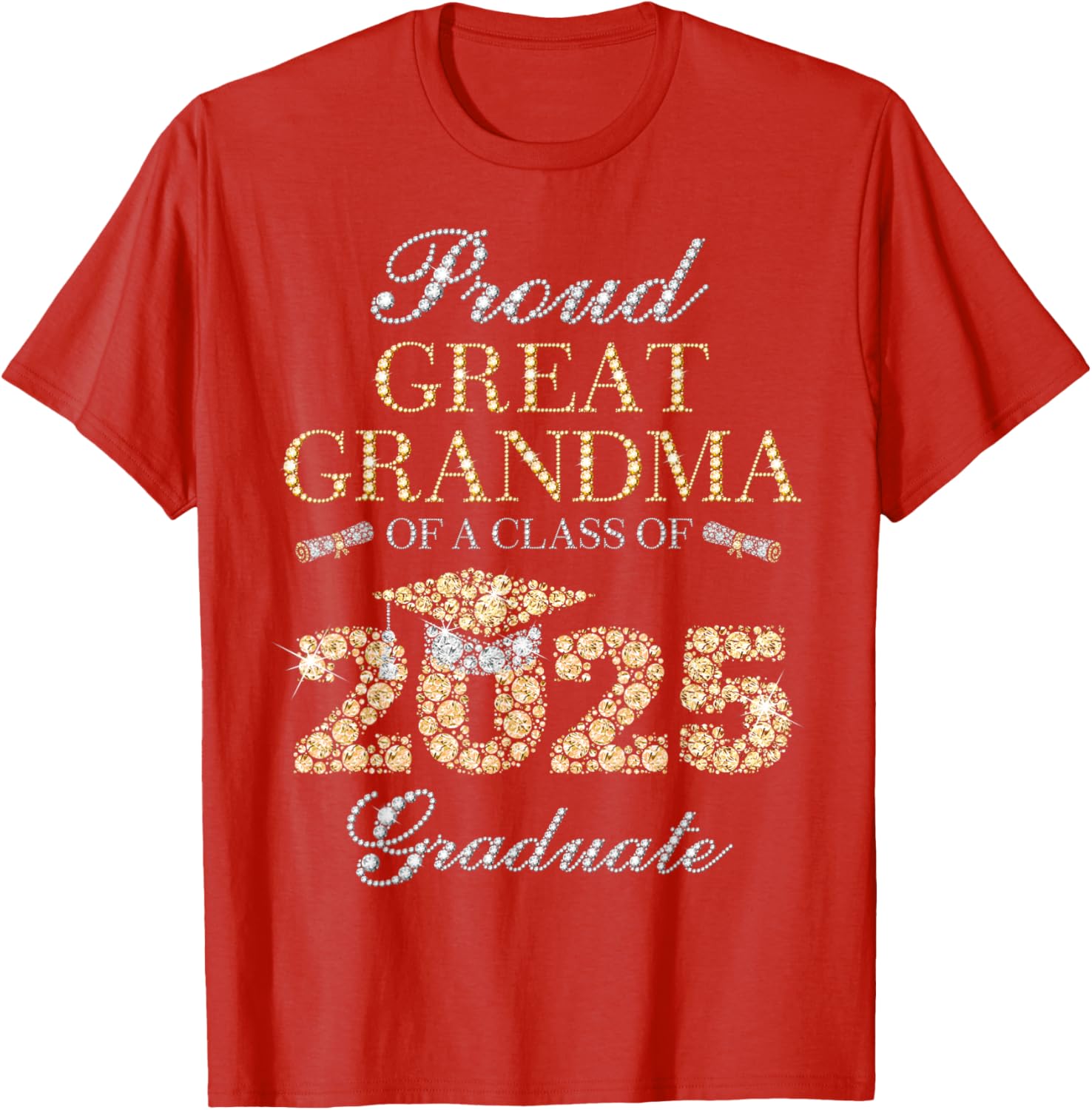 Proud Great Grandma Class of 2025 Graduate T-Shirt Gift for Grandma - 16
