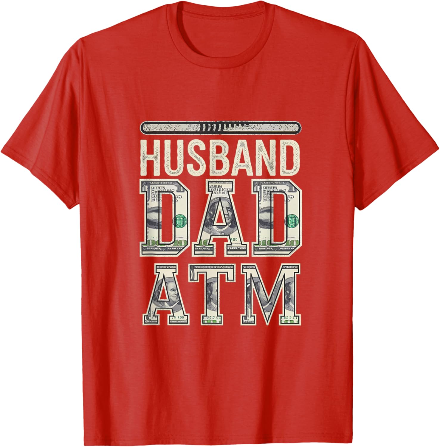 Husband Dad ATM Provider T-Shirt for Proud Fathers - Fun Fatherhood Gift - 24