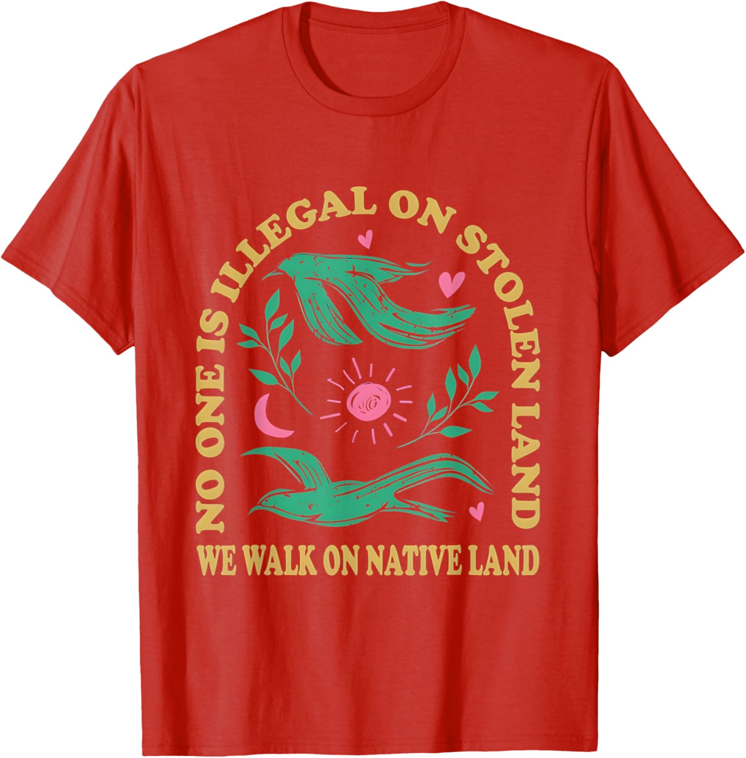 No One Is Illegal On Stolen Land Native American T-Shirt for All Ages - 8
