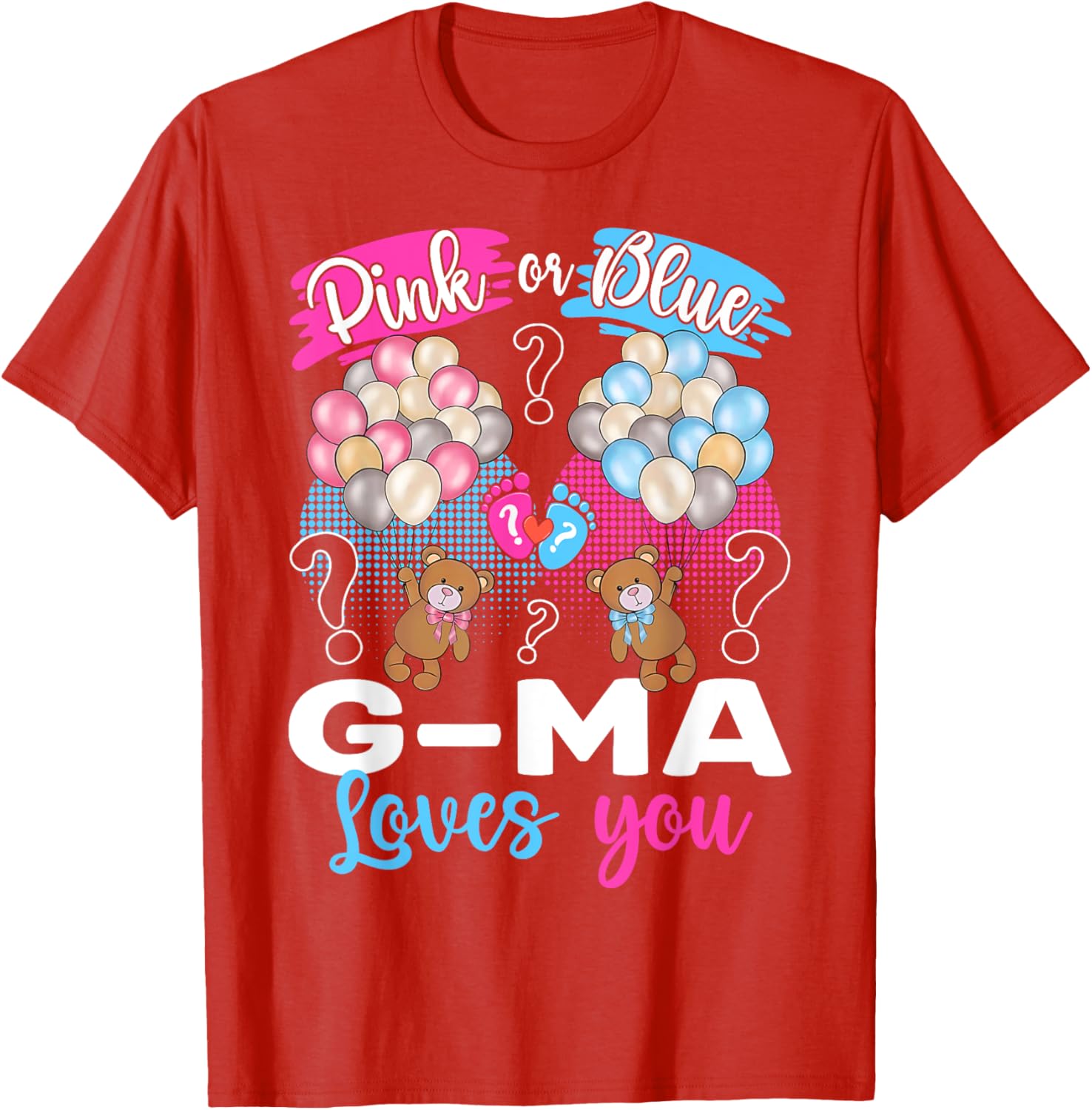 Bears Pink or Blue G-Ma Loves You Gender Reveal T-Shirt for Grandmas - 10
