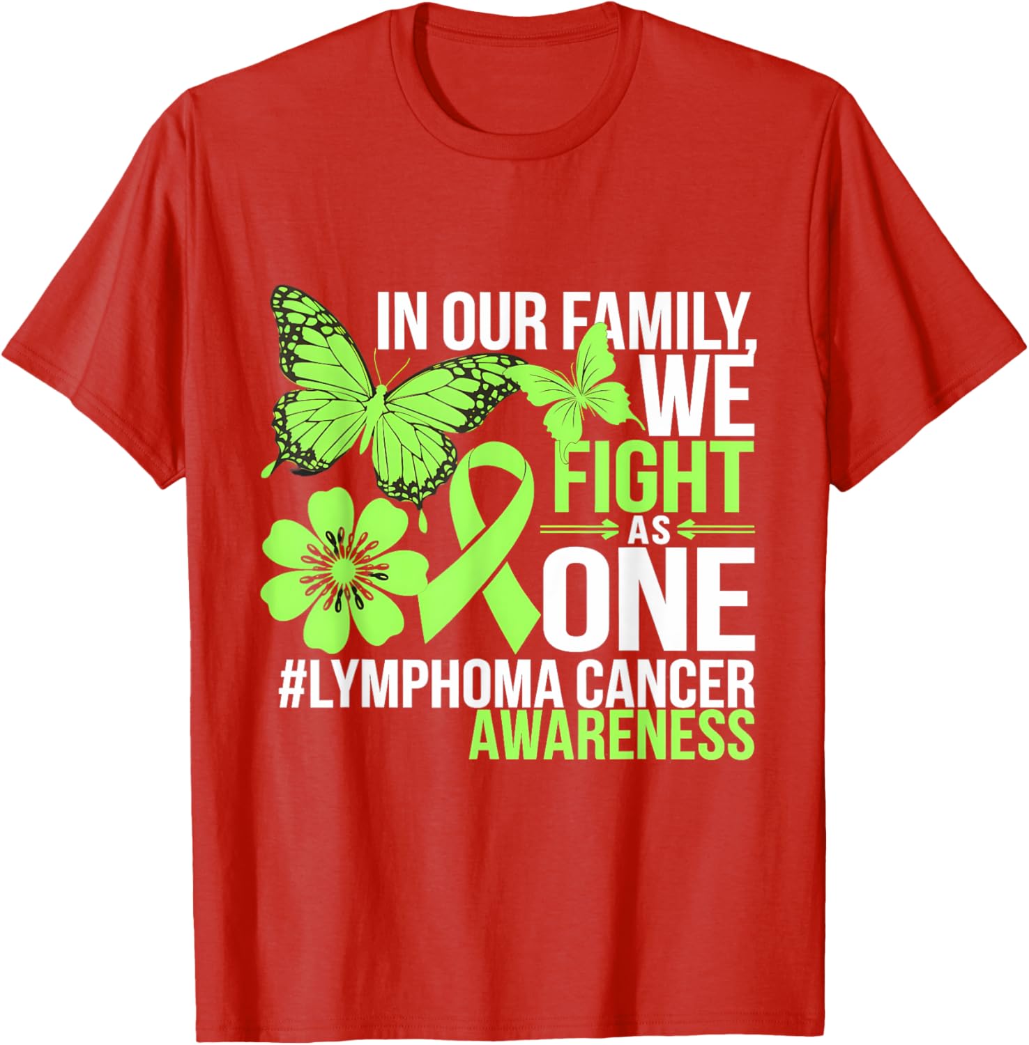 Green Ribbon Lymphoma Awareness We Fight As One T-Shirt for Supporters - 19