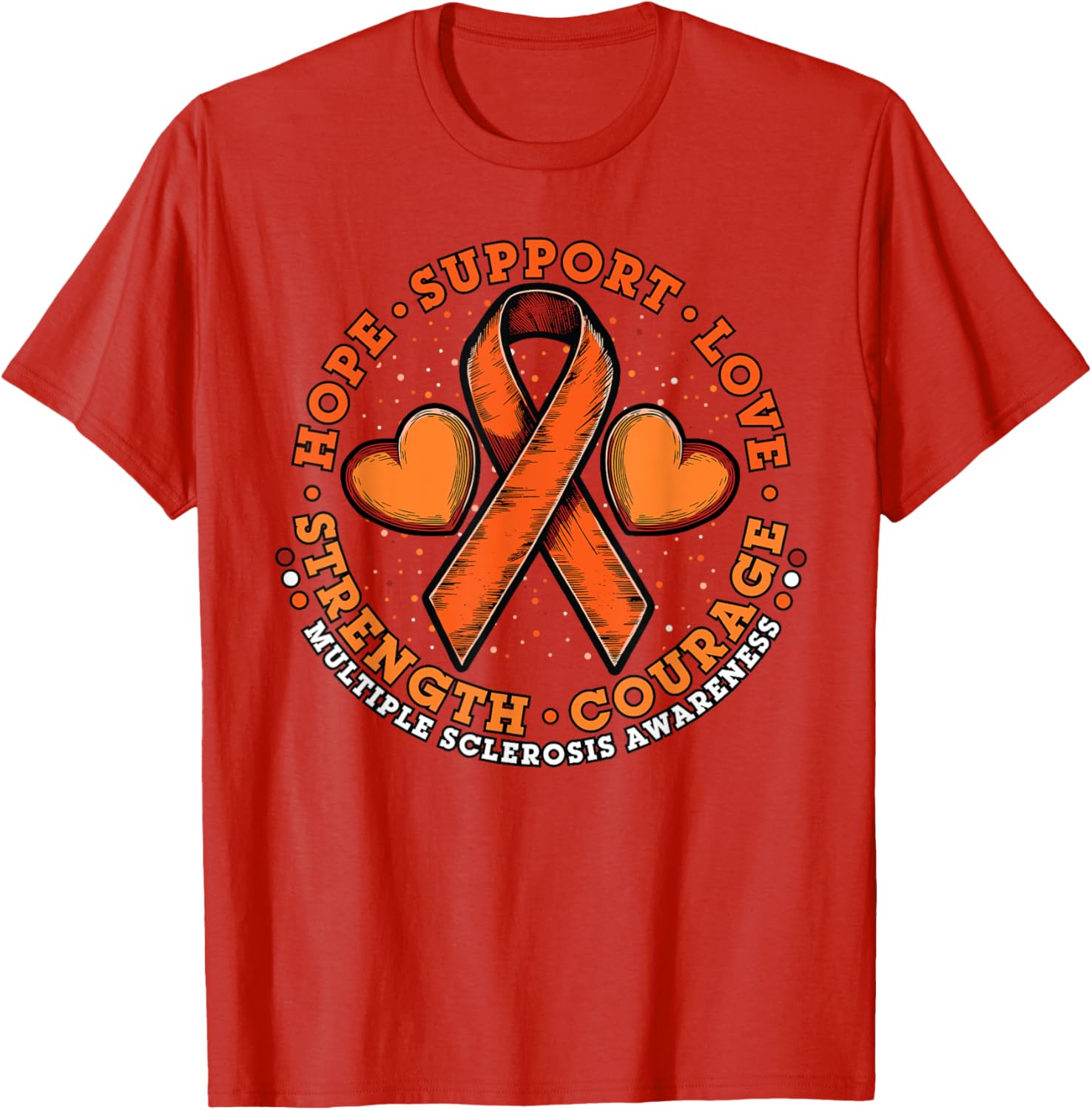 Orange Ribbon Multiple Sclerosis Awareness T-Shirt for Hope and Support - 3