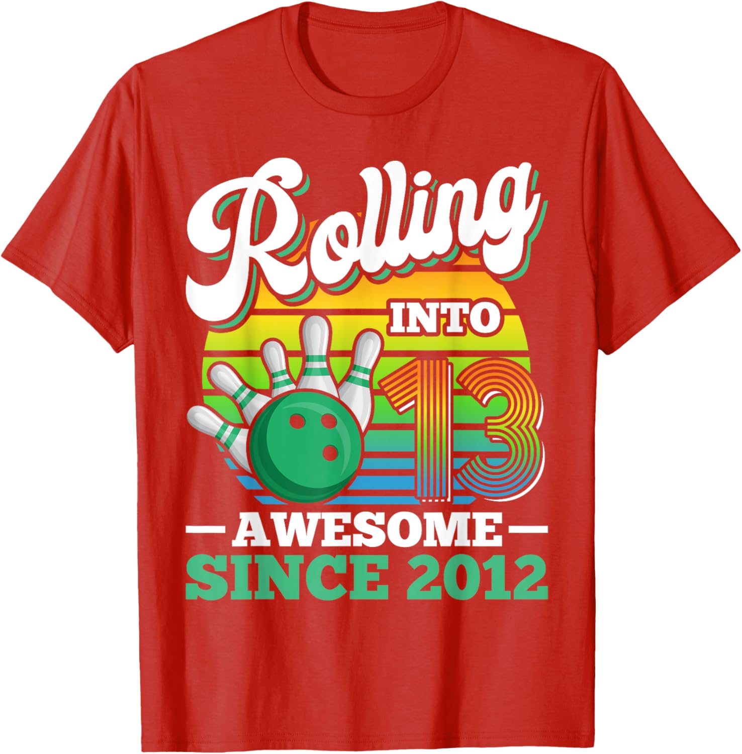 Fun Bowling Birthday Party T-Shirt for 13 Year Olds - Perfect Gift! - 7