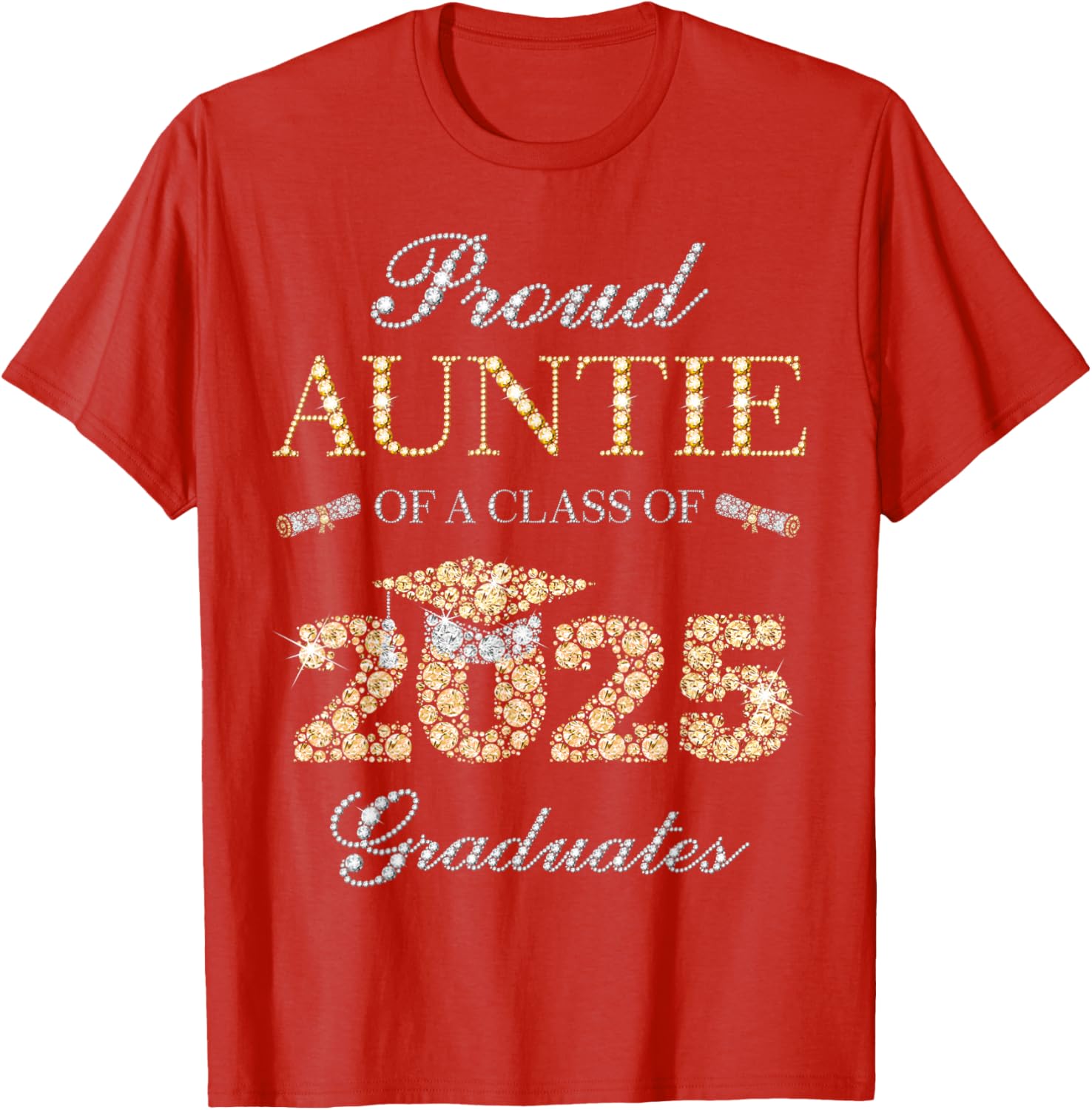 Proud Auntie Of A Class Of 2025 Graduate T-Shirt for Celebrating Milestones - 8
