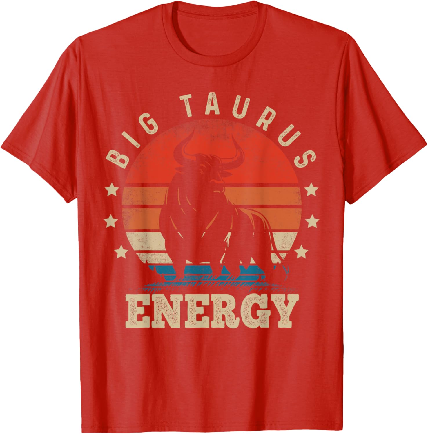 Big Taurus Energy Zodiac T-Shirt for April May Birthdays - 1