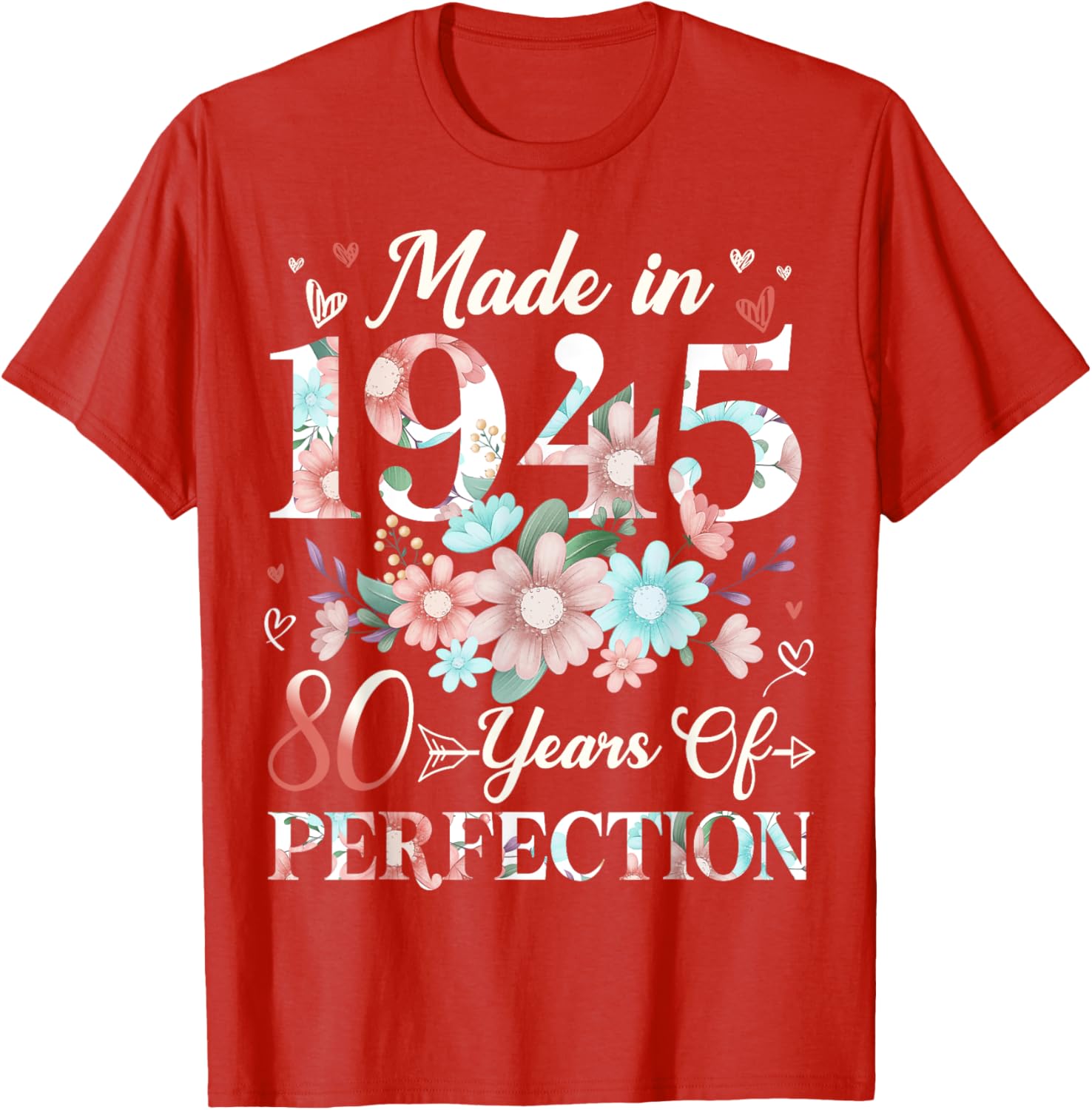 Floral 80th Birthday T-Shirt for Women - Celebrating 80 Years of Joy - 11