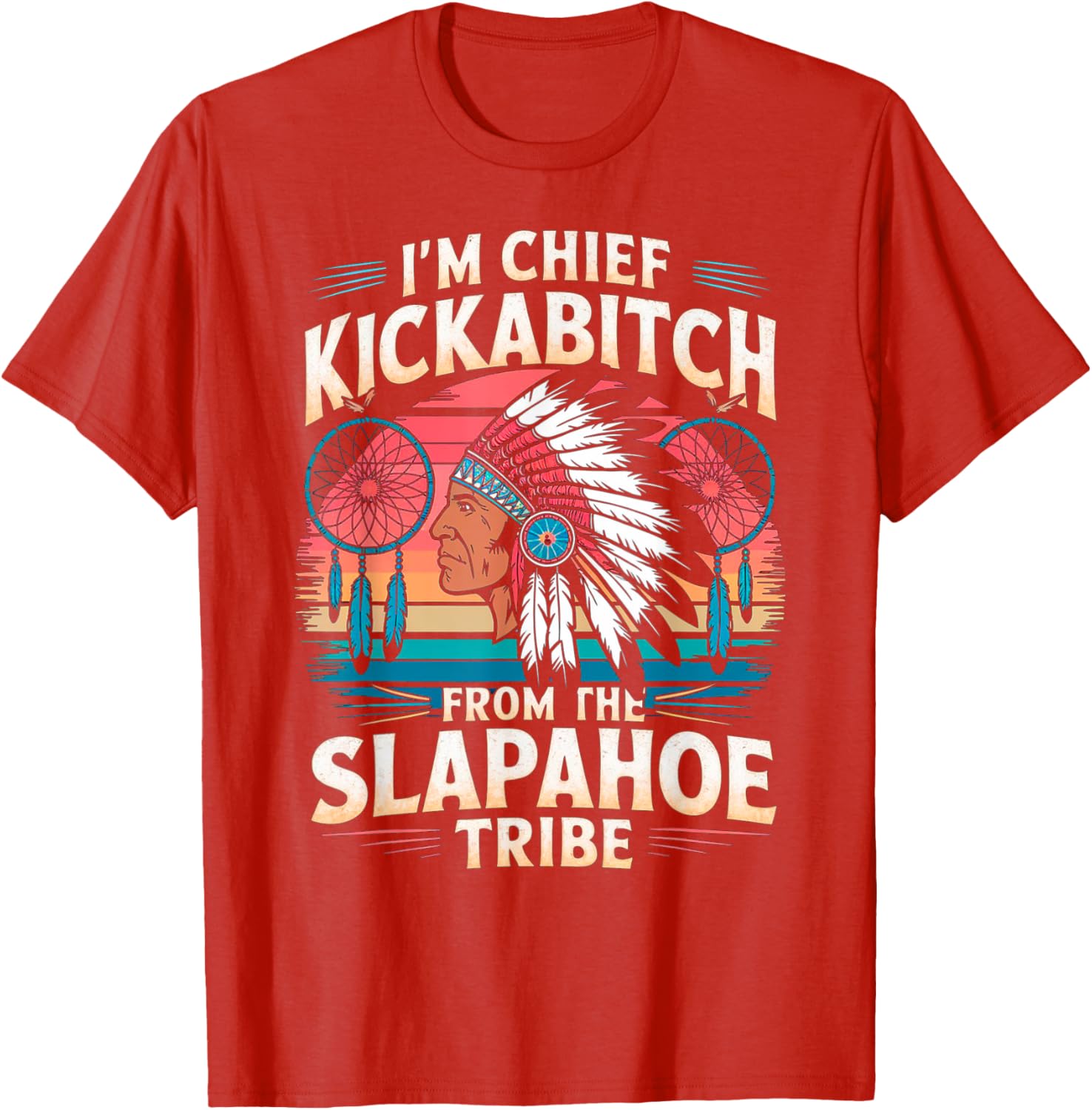 Retro Vintage Chief Kickabitch T-Shirt from Slapahoe Tribe Collection - 1